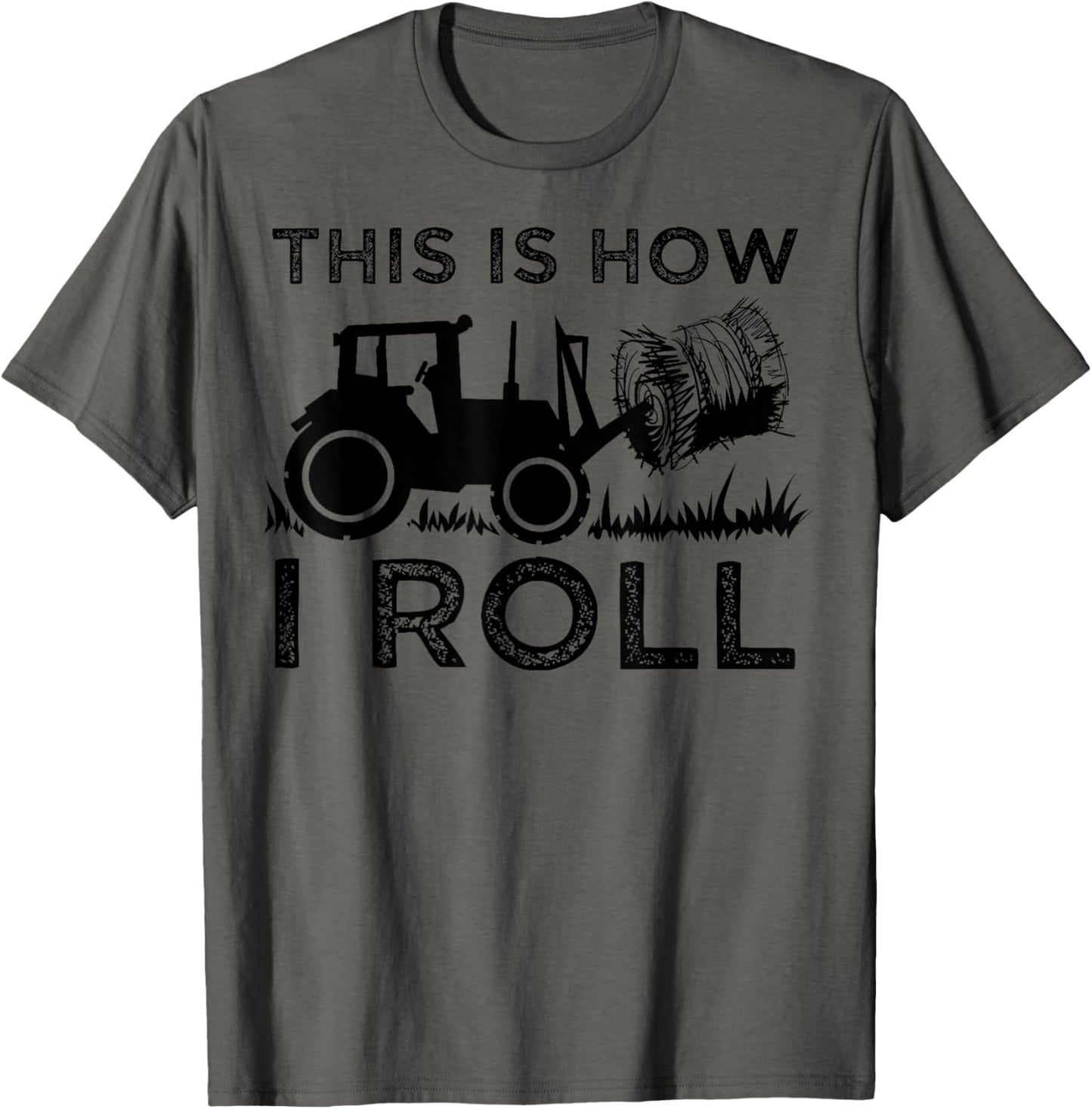 Funny Hay Bale How I Roll Gift Cool Farmer Tractor Driver T-Shirt