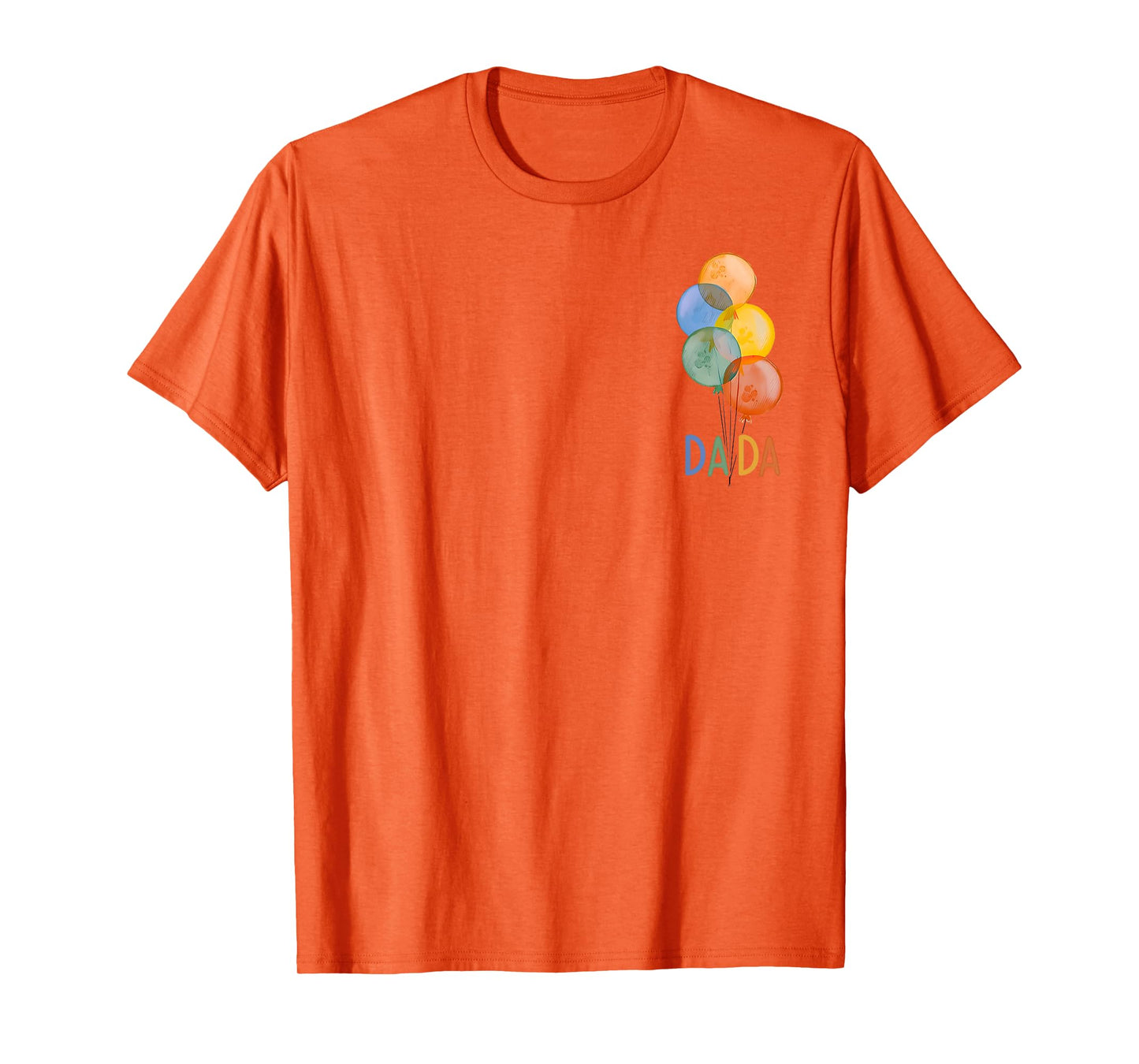 Dada of The Rainbow Balloon Birthday Boy Girl Family T-Shirt
