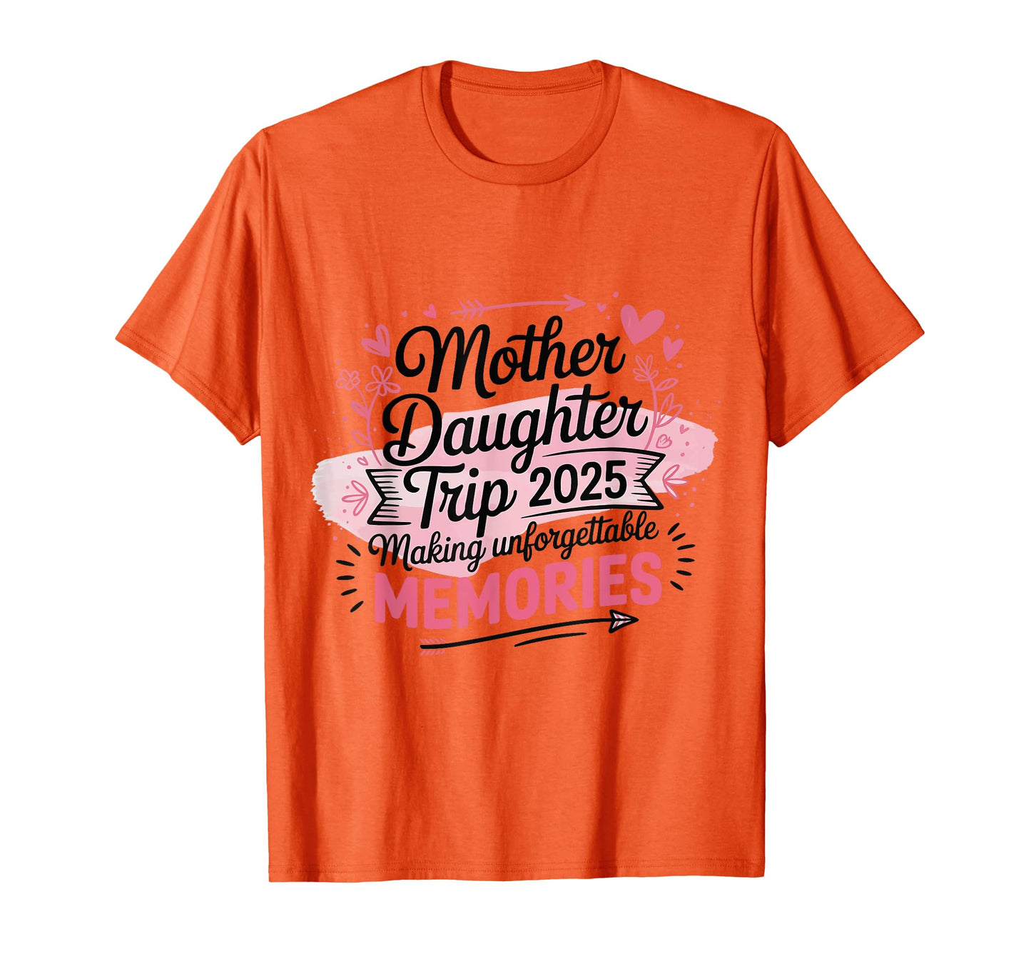 Mother daughter trip 2025 T-Shirt