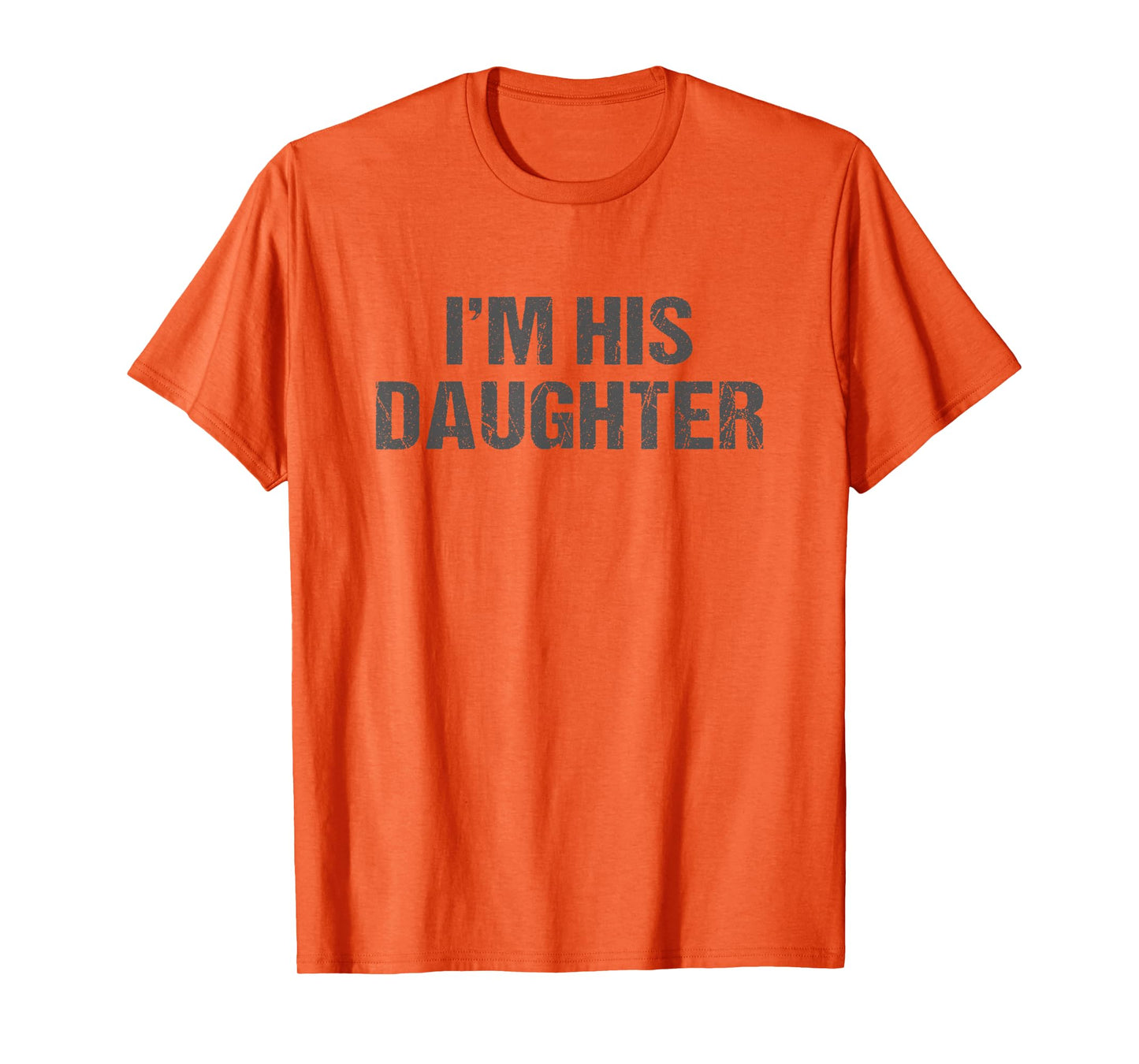 Awesome Like My Daughter I'm His Daughter Funny Dad Daughter T-Shirt