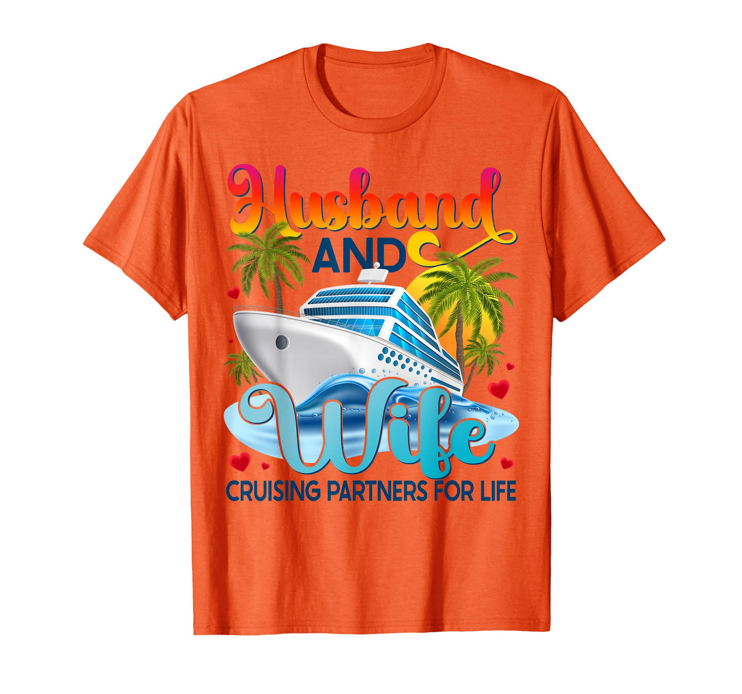 Husband Wife Partner Cruise Together 2025 Matching T-Shirt