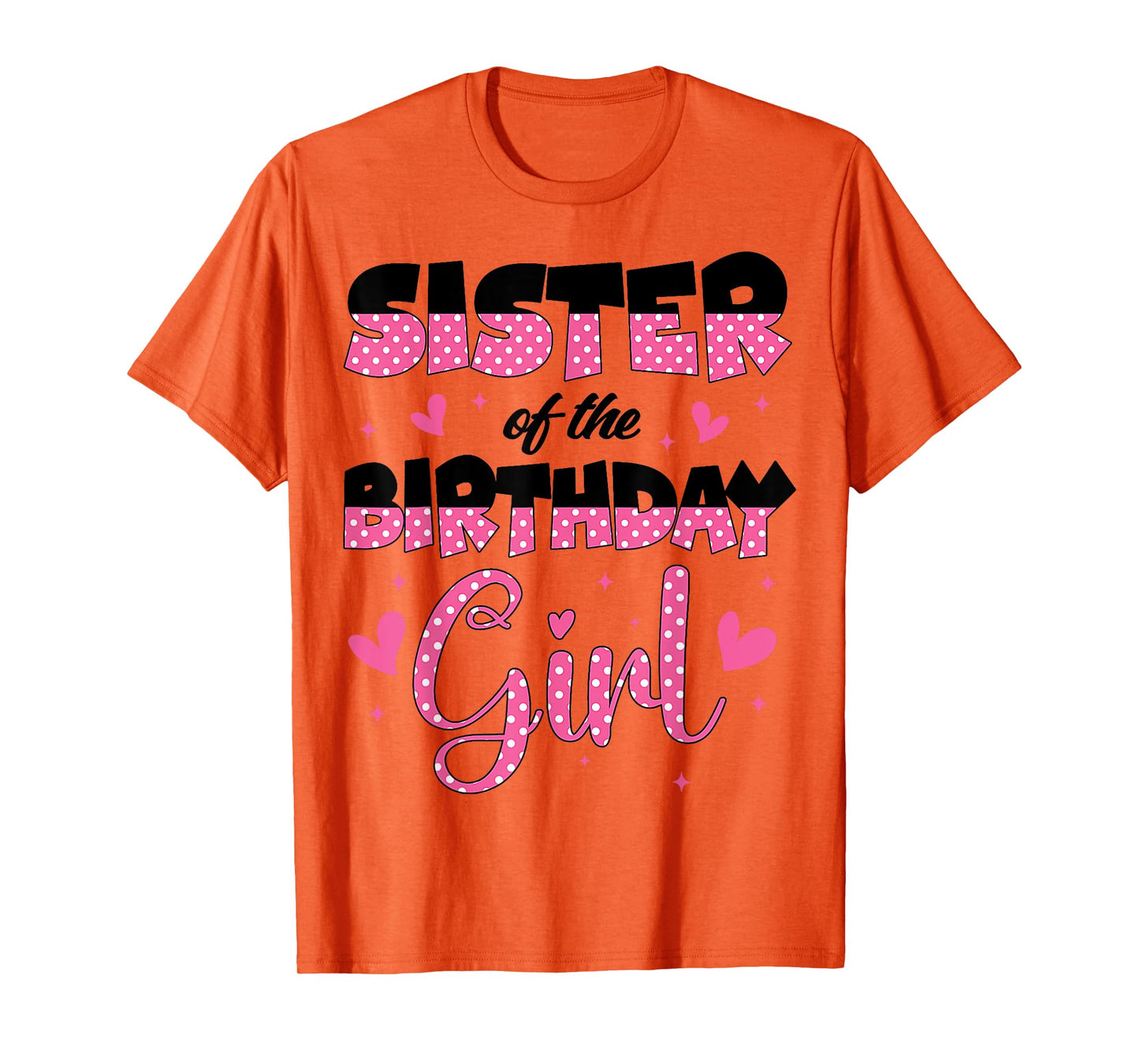 Sister Of The Birthday Girl Family Party Design T-Shirt