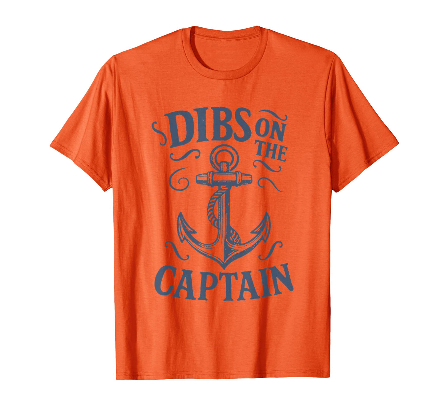 Dibs On The Captain Anchor Funny Boating Captain Wife T-Shirt