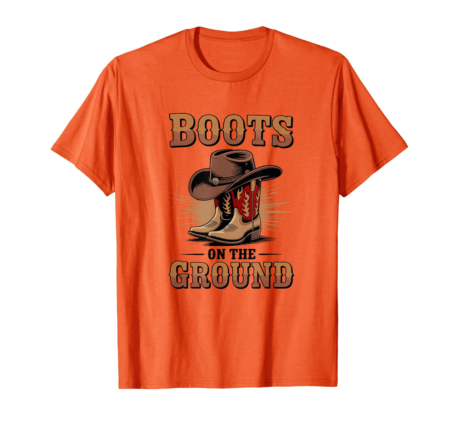 Boots On The Ground Cowboy Boots Western Country Style T-Shirt