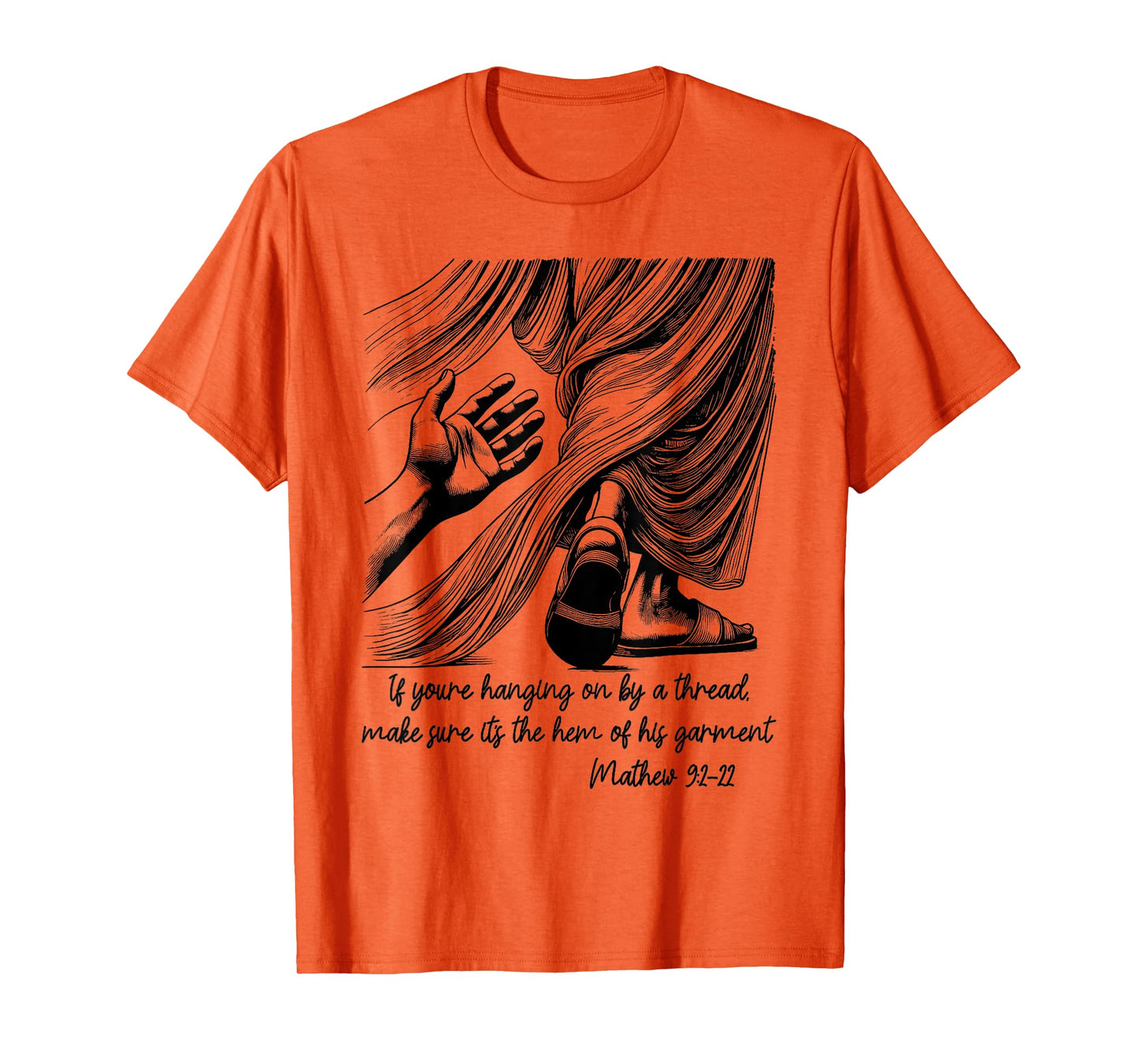 If You're Hanging On By A Thread Make Sure Its The Hem T-Shirt