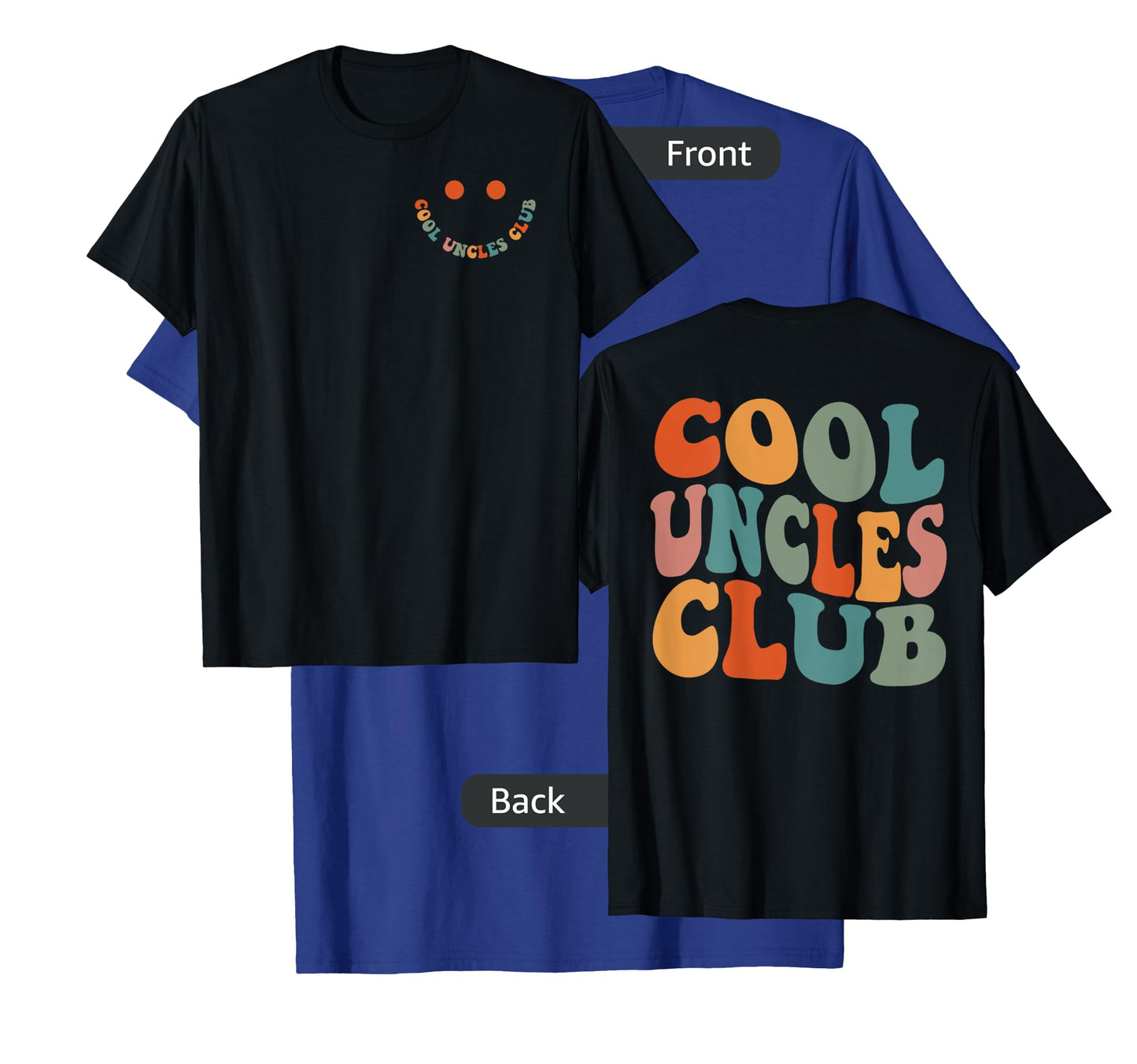 Uncles Shirt Cool Uncles Club Funny New Uncle Men 2 Sided T-Shirt