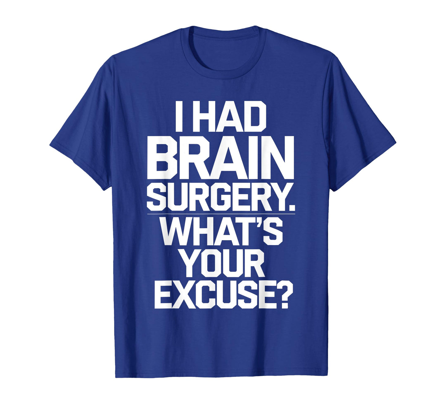 Brain Surgery Recovery Art For Men Women Post Brain Surgery T-Shirt
