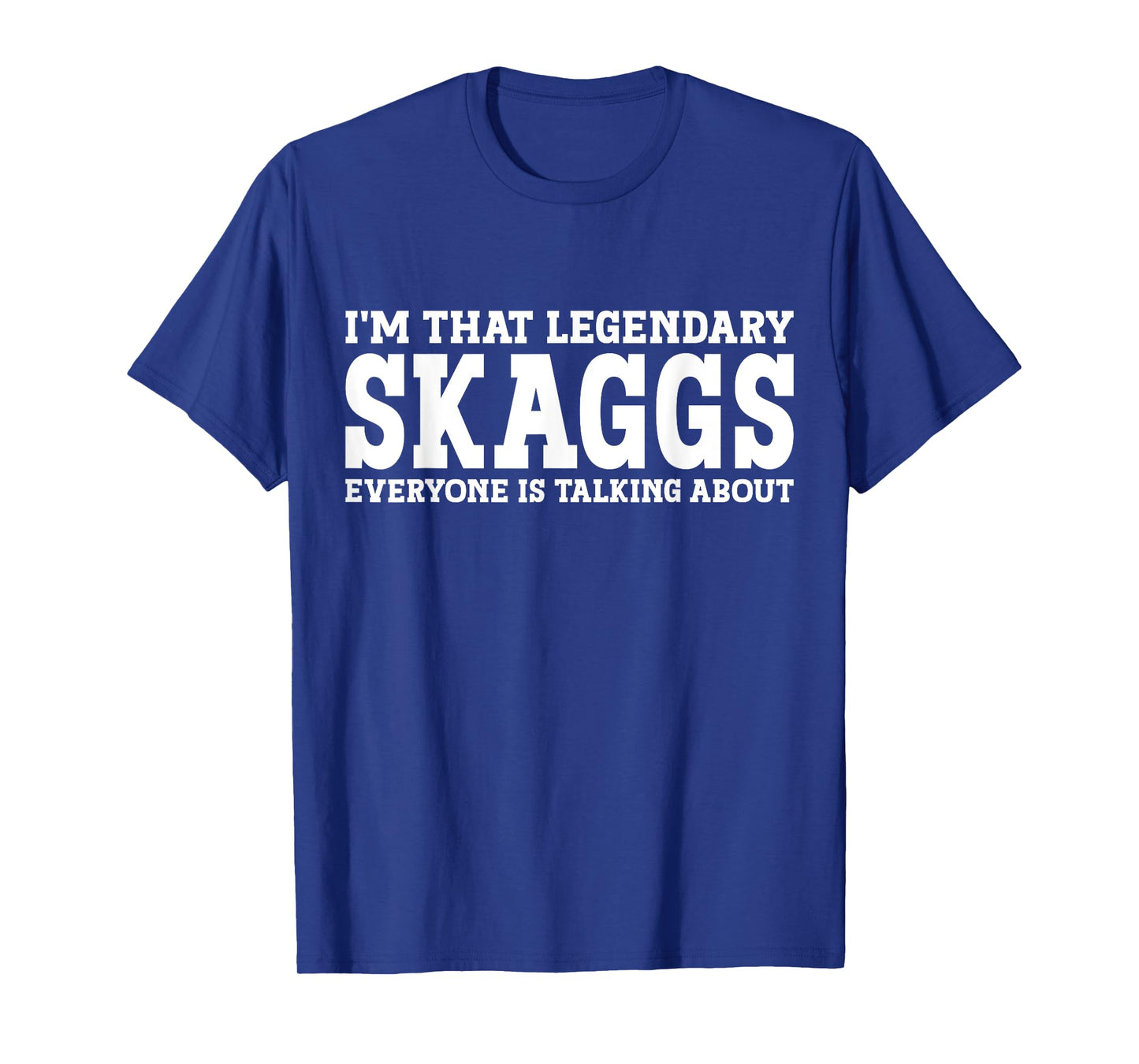 Skaggs Surname Funny Team Family Last Name Skaggs T-Shirt