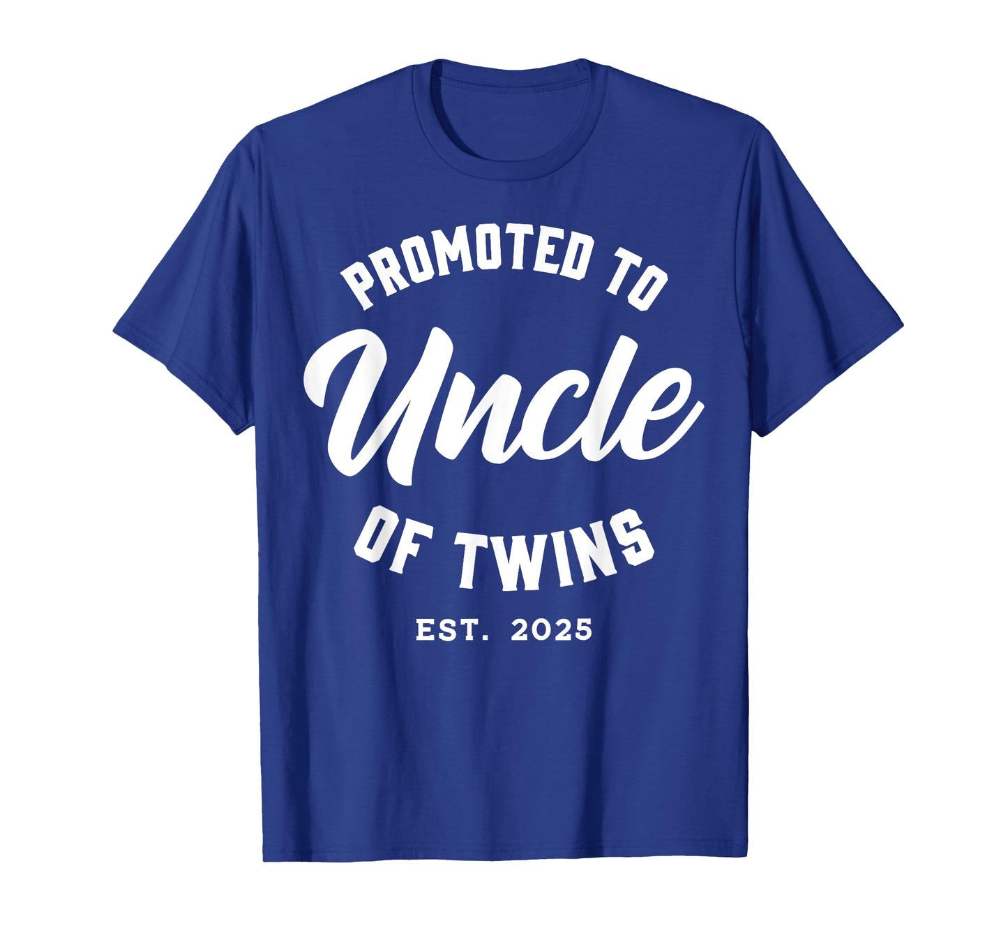 Twins Baby Announcement Family Gifts & Apparel Promoted to Uncle of Twins Est. 2025 Unisex Black Short Sleeve Crew Neck T-Shirt