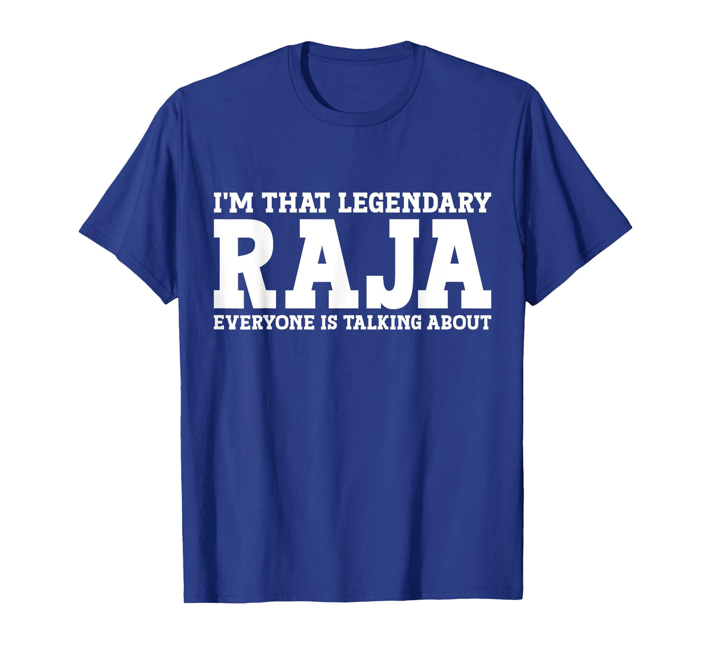Raja Personal Name First Name Funny Raja T-Shirt