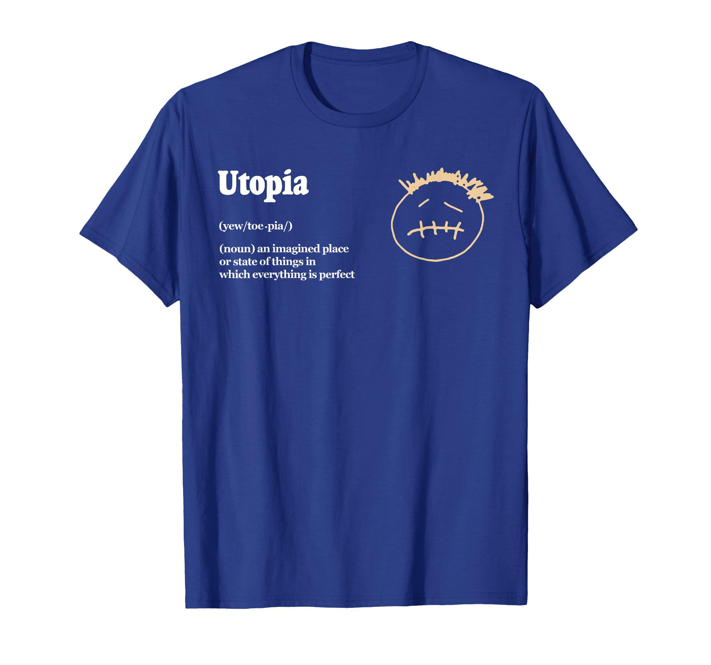 Utopia Definition T-Shirt