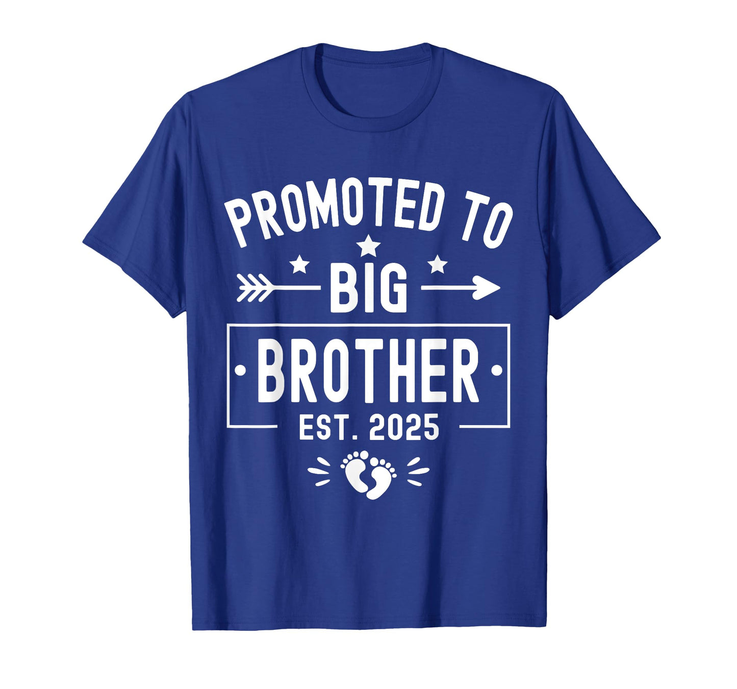 Promoted To Big Brother Est 2025 Soon To Be Big Brother 2025 T-Shirt