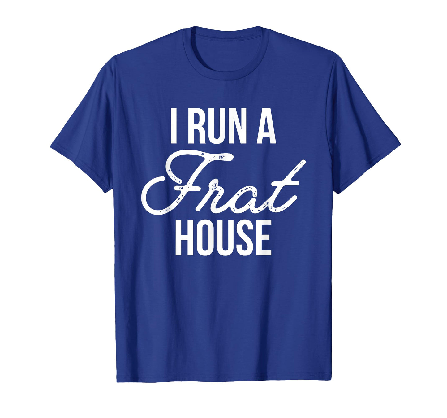 I Run a Frat House Shirt, Mom of Boys, Gifts for Mom