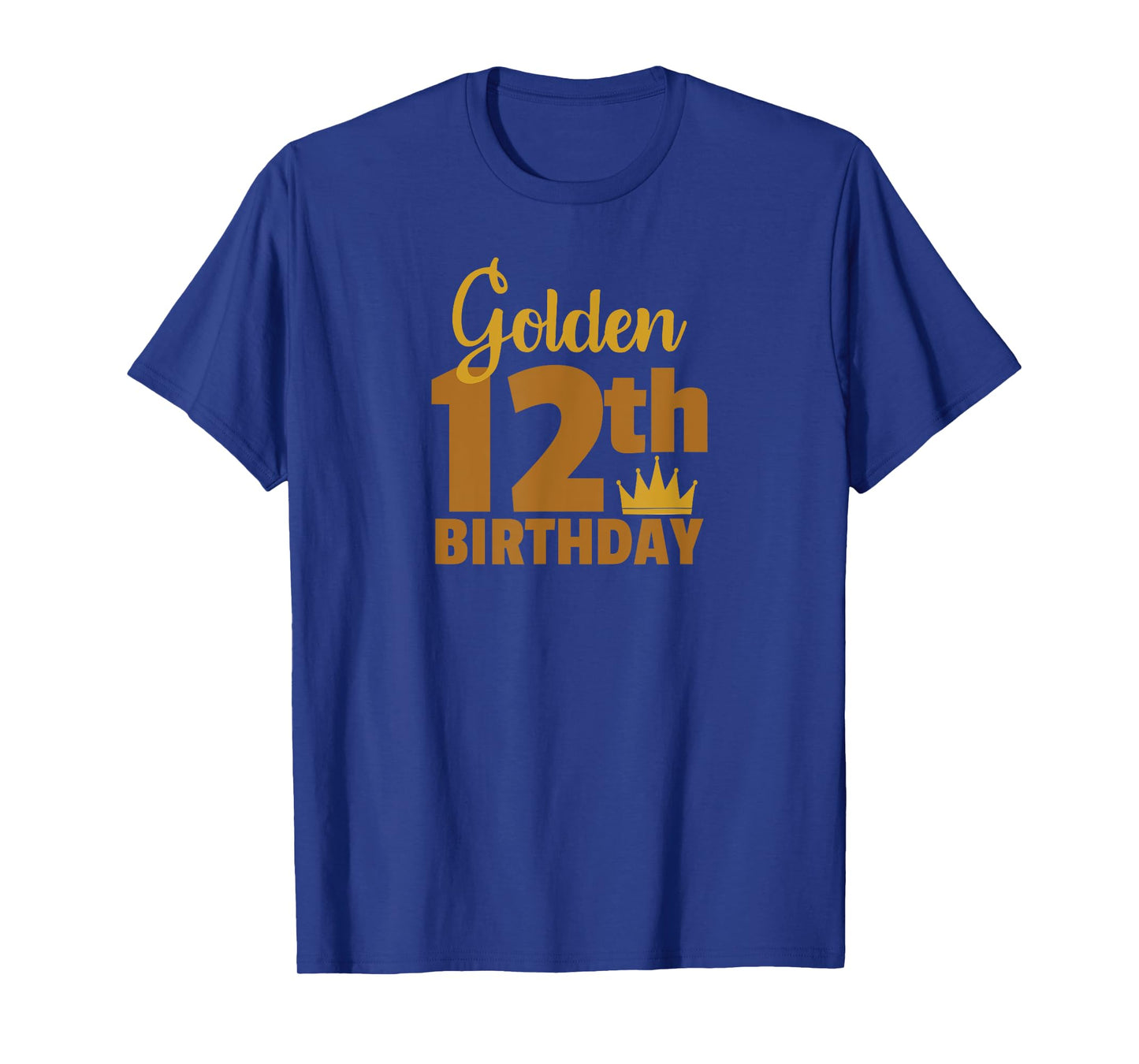 Golden 12th Birthday Twelve Year Old Special Occasion T-Shirt