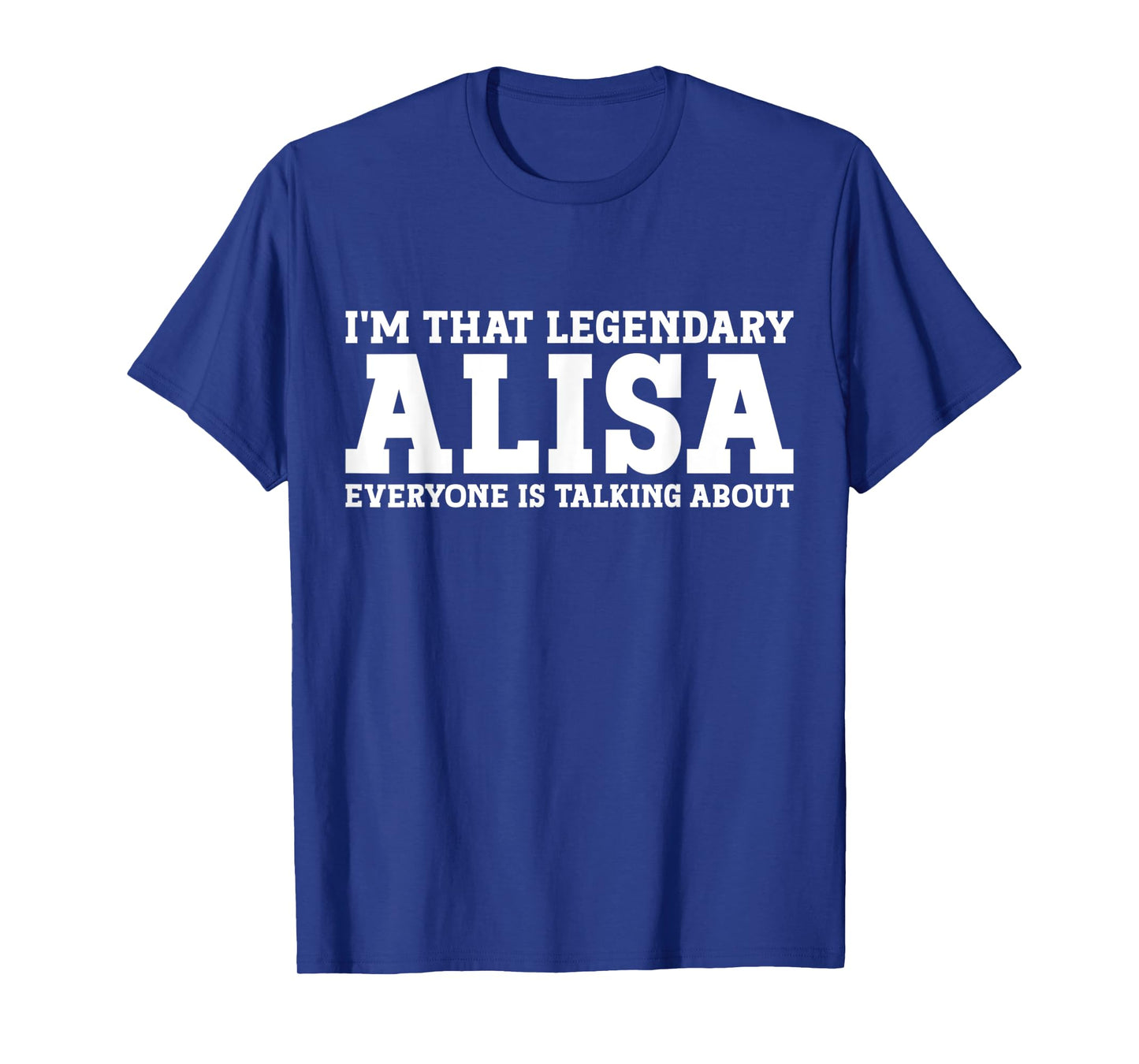 Alisa Personal Name Women Girl Funny Alisa T-Shirt