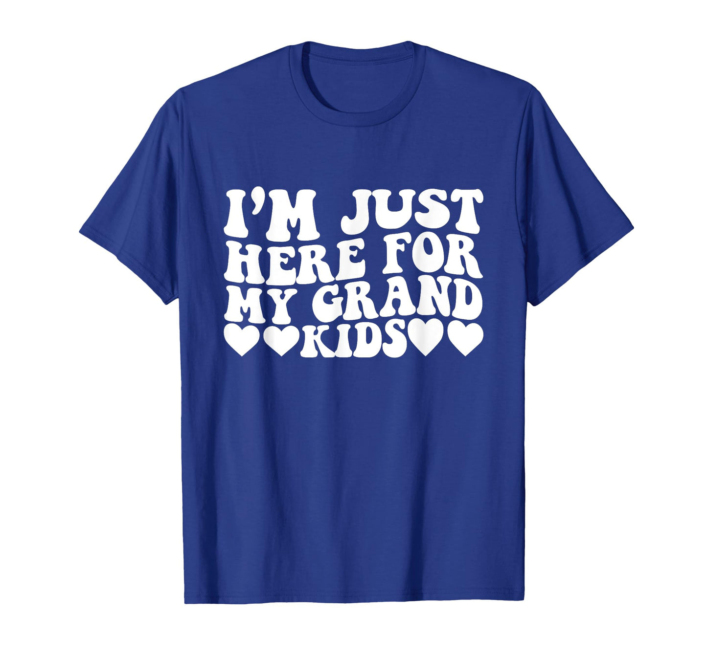 I'm Just Here For My Grandkids Funny Grandma Mama Groovy T-Shirt