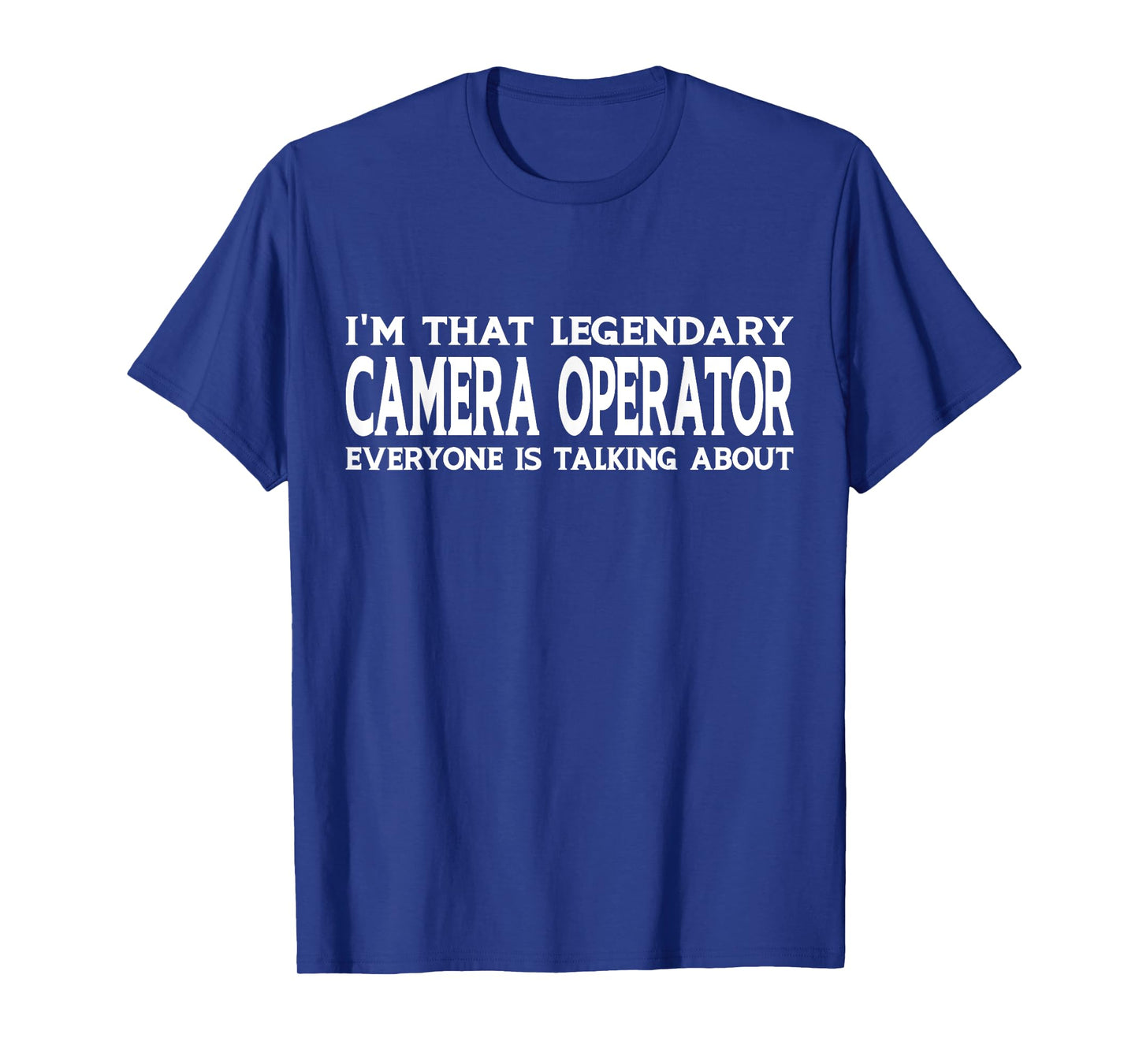Camera Operator Job Title Employee Funny Camera Operator T-Shirt