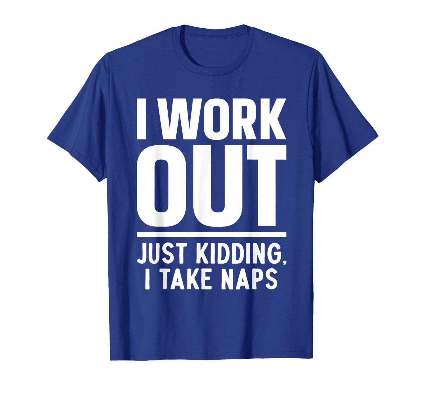 Funny Nap Art For Men Women Work Out Sleep Napping Nap Lover T-Shirt