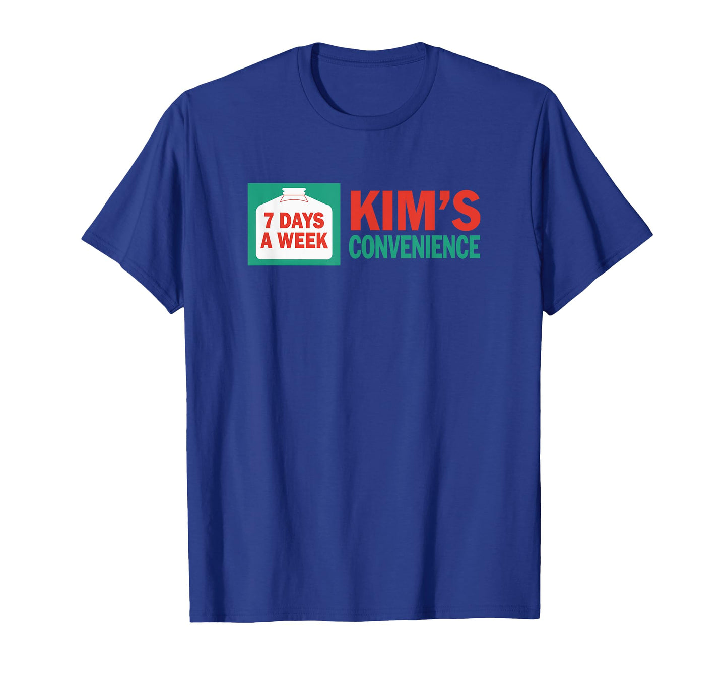 Kim's Convenience 7 Days A Week Sign T-Shirt