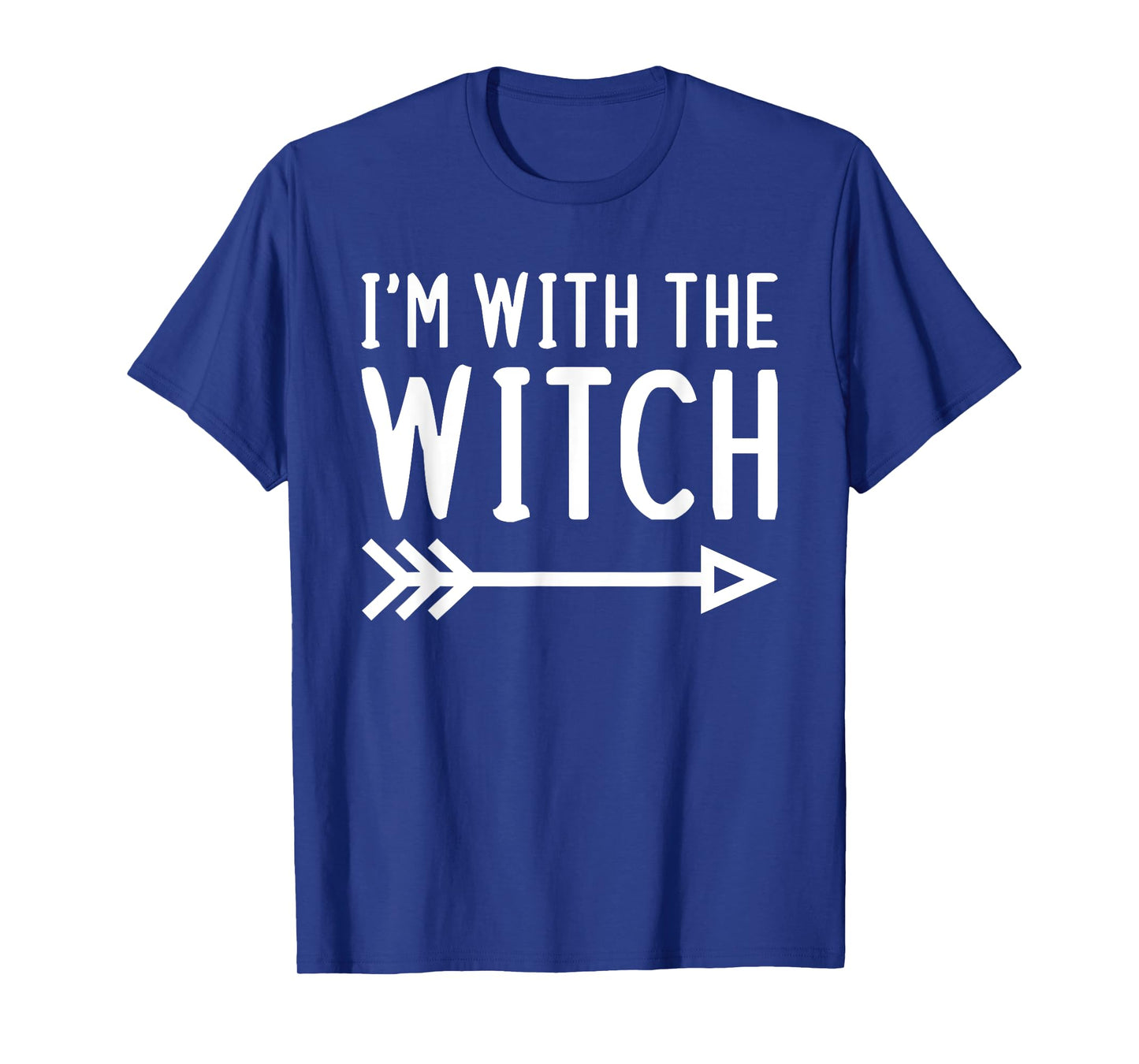 I'm With The Witch Funny Matching Halloween Couple Costume T-Shirt
