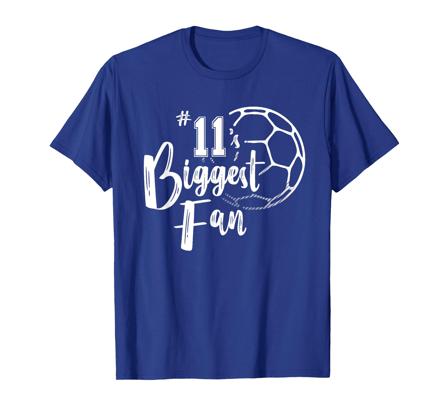 Number 11's Biggest Fan Shirt Soccer Player Mom Dad Family T-Shirt