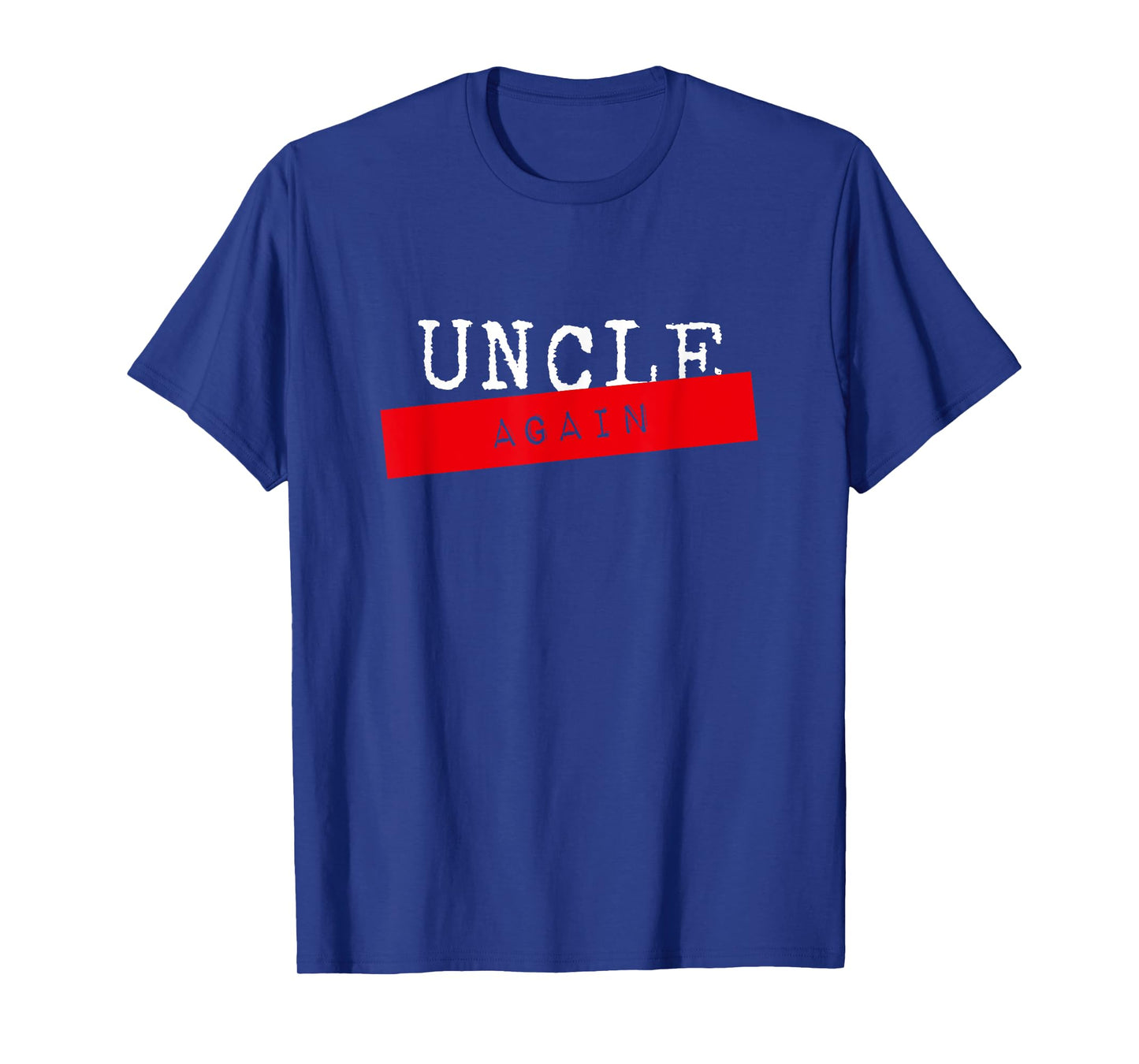 Soon To Be Uncle Again Pregnancy Reveal Announcement Party T-Shirt