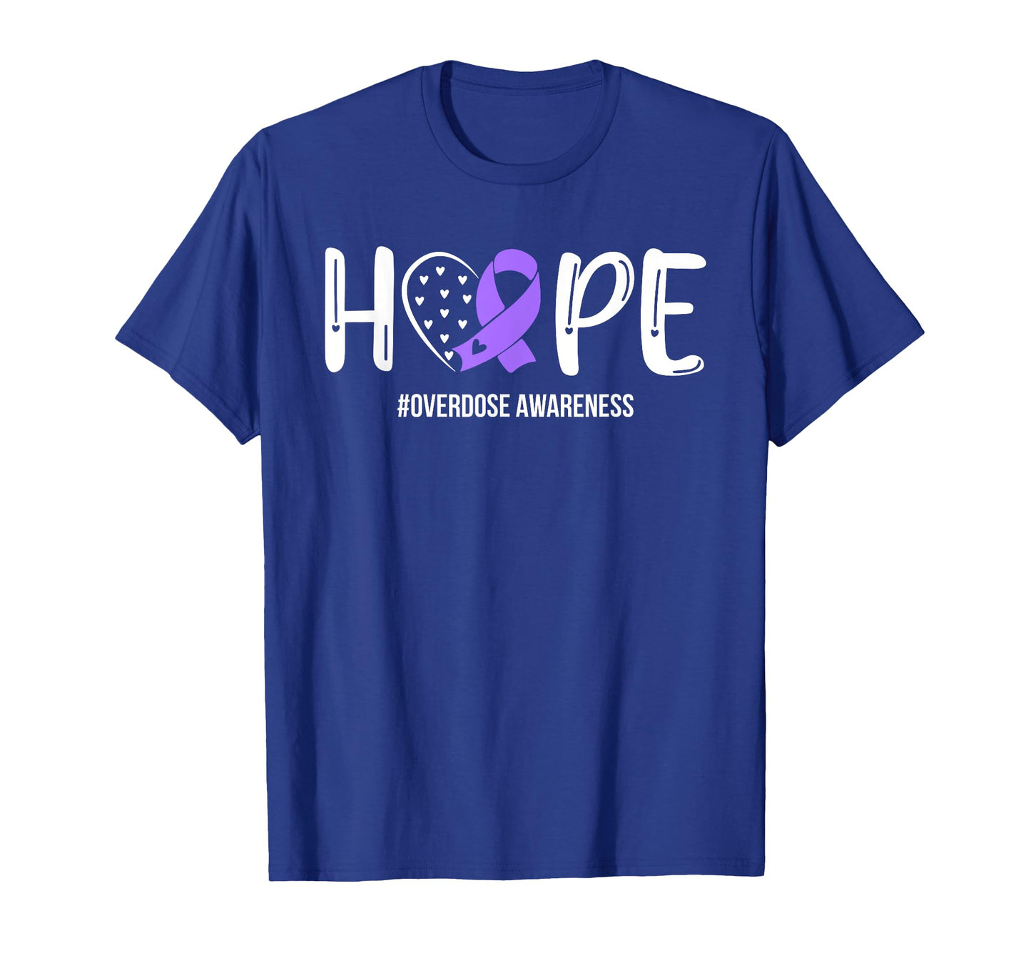Overdose Warrior Hope Support Squad Overdose Awareness T-Shirt