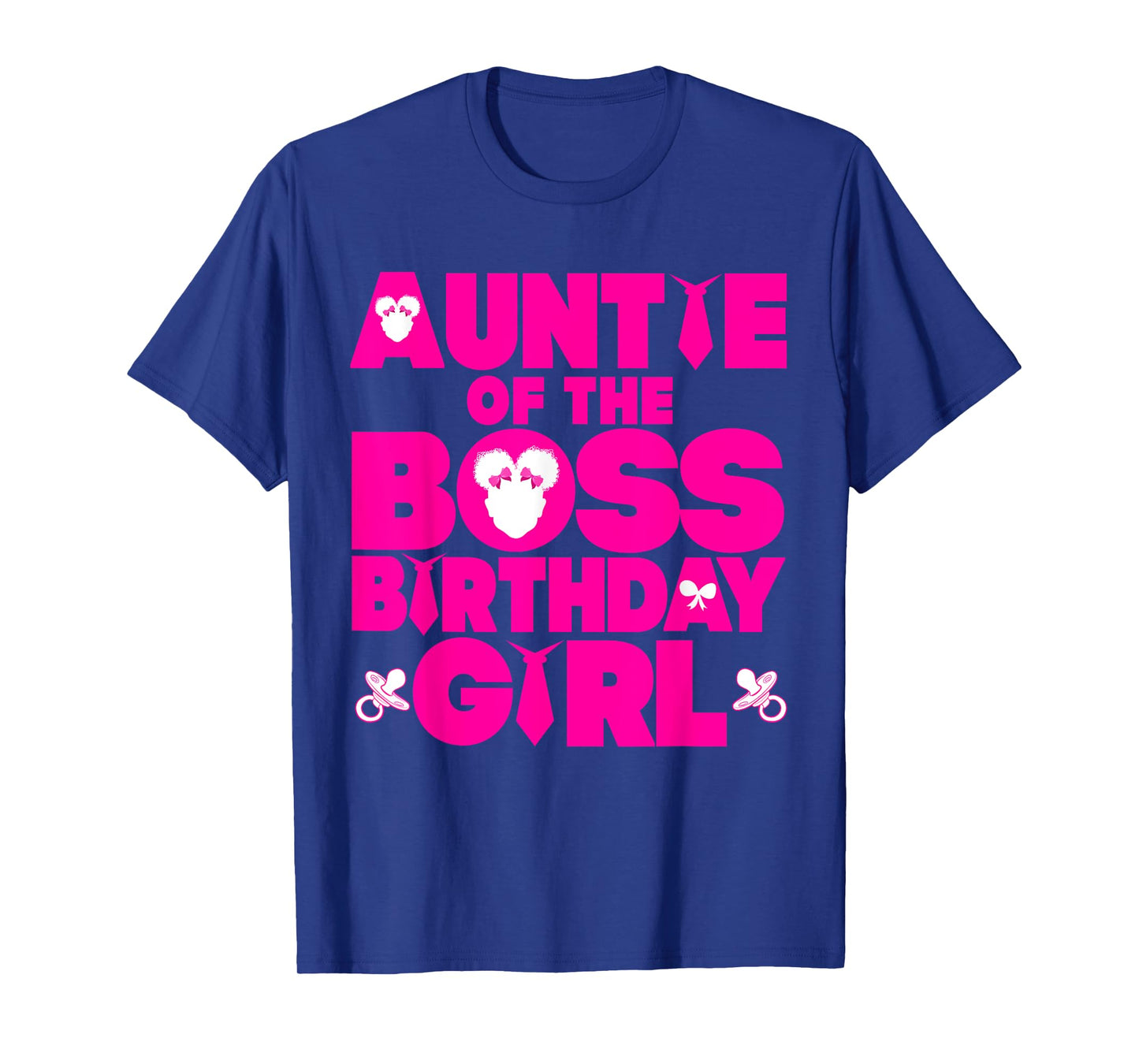 Auntie Of The Boss Birthday Girl Baby Family Decorations T-Shirt