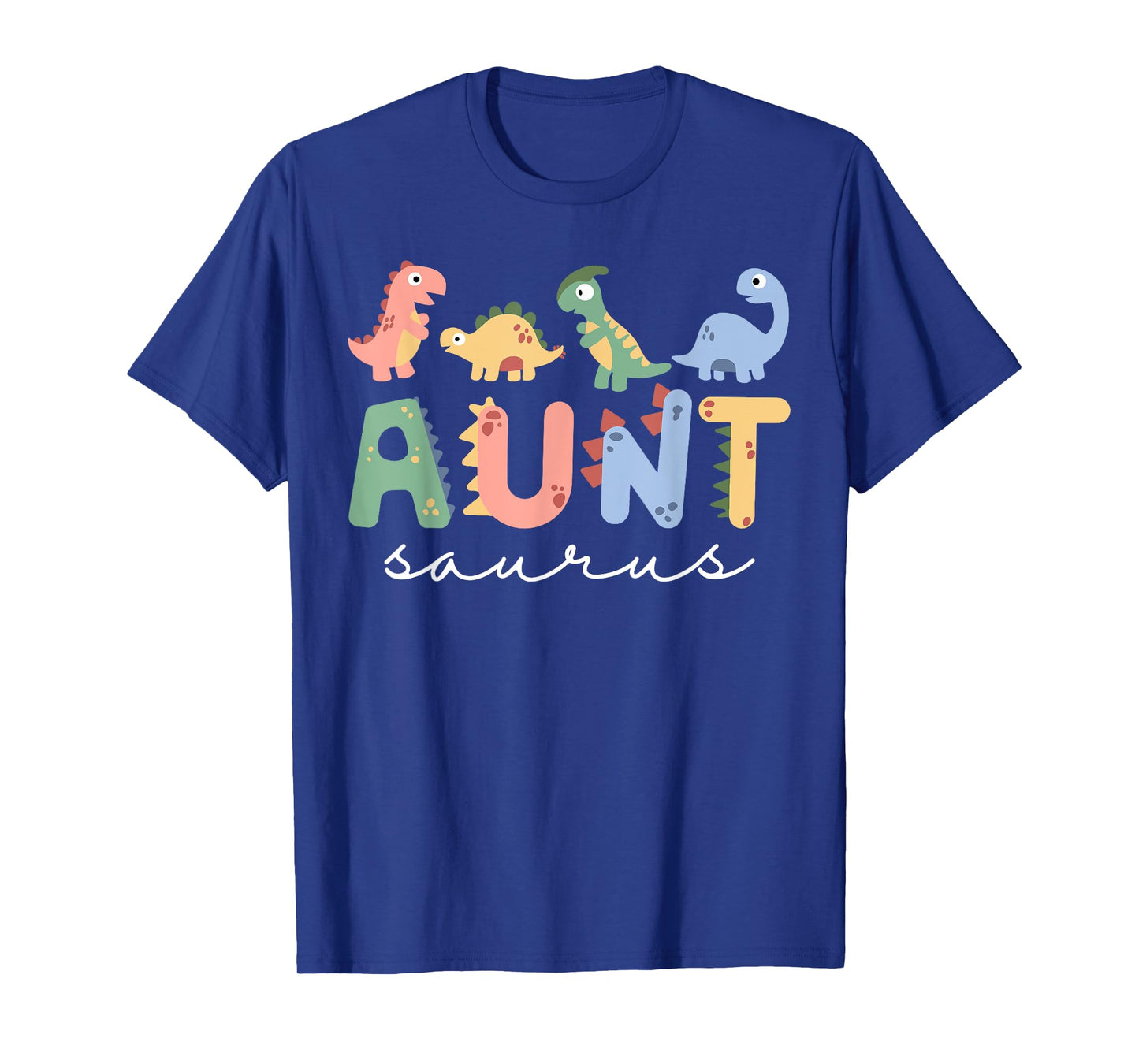 Funny Cute Aunt Saurus T Rex Dinosaur Aunt Saurus Family T-Shirt