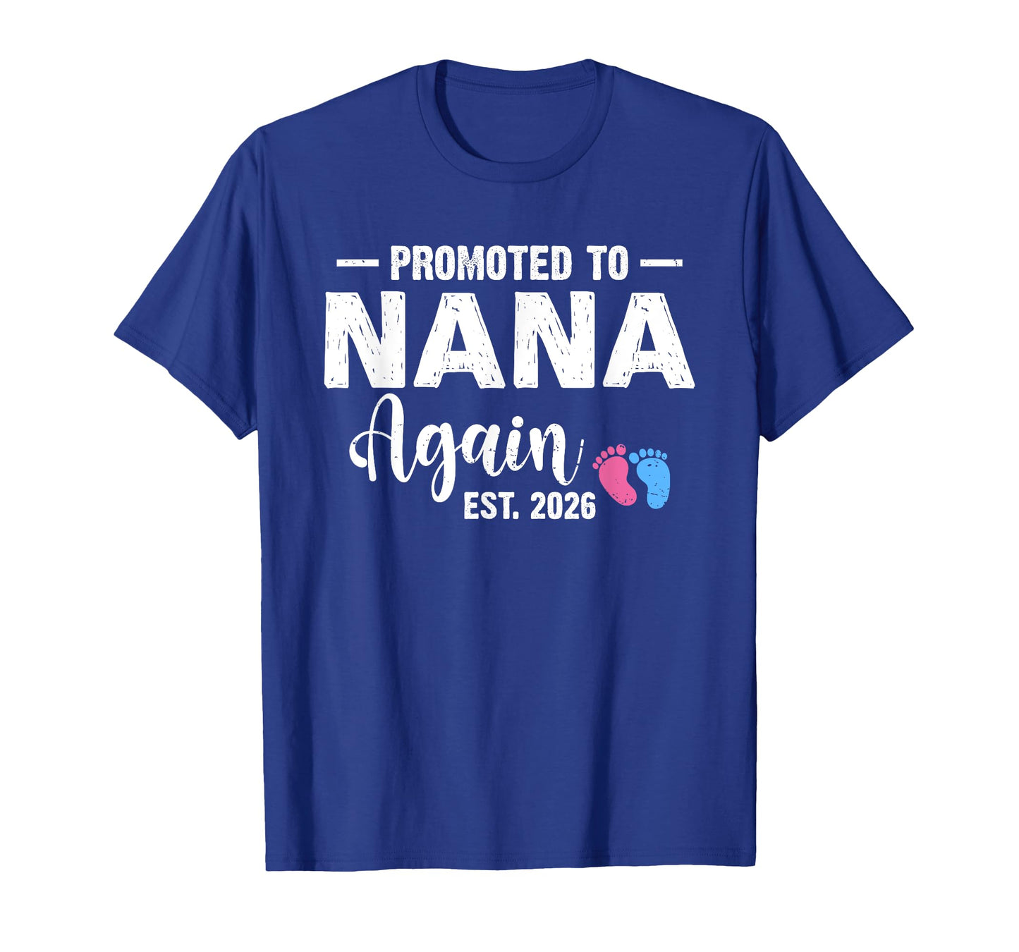 Promoted To Nana Again 2026 Baby Pregnancy Announcement T-Shirt