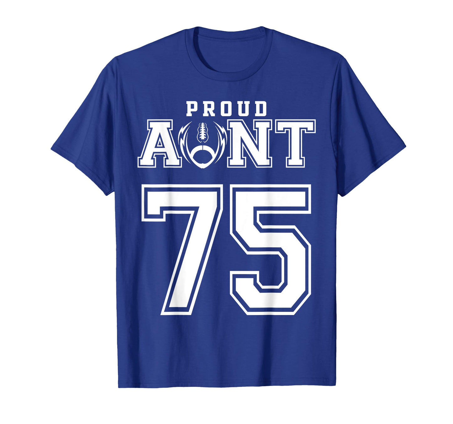 Custom Proud Football Aunt Number 75 Personalized For Women T-Shirt