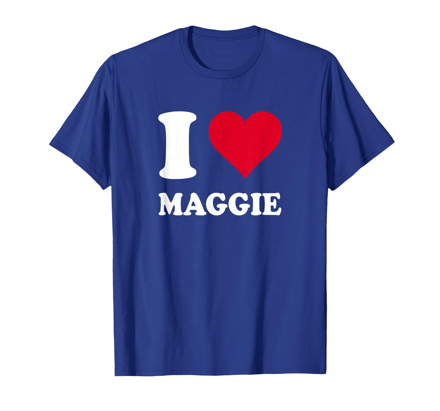 Red Heart I Love Maggie T-Shirt