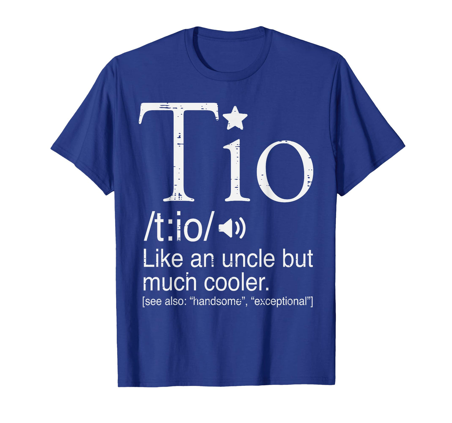Tio Definition Cooler Spanish Uncle Fathers Day Mexican Men T-Shirt
