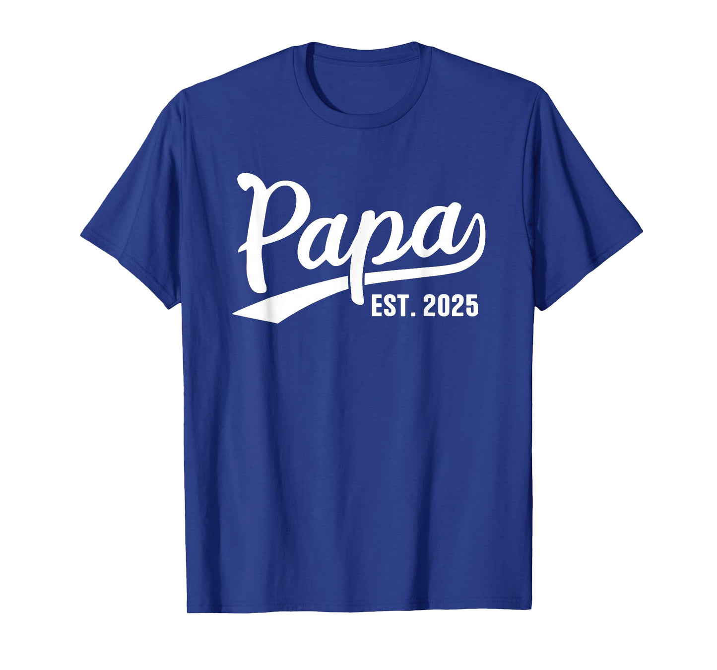 Papa Est Retro Papa Est Gifts Papa 2025 Papa Since 2025 T-Shirt