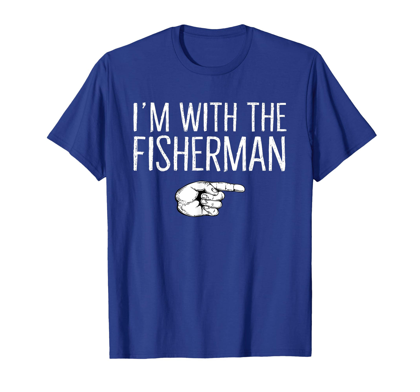 I'm With The Fisherman Matching Costume Lazy Halloween Party T-Shirt