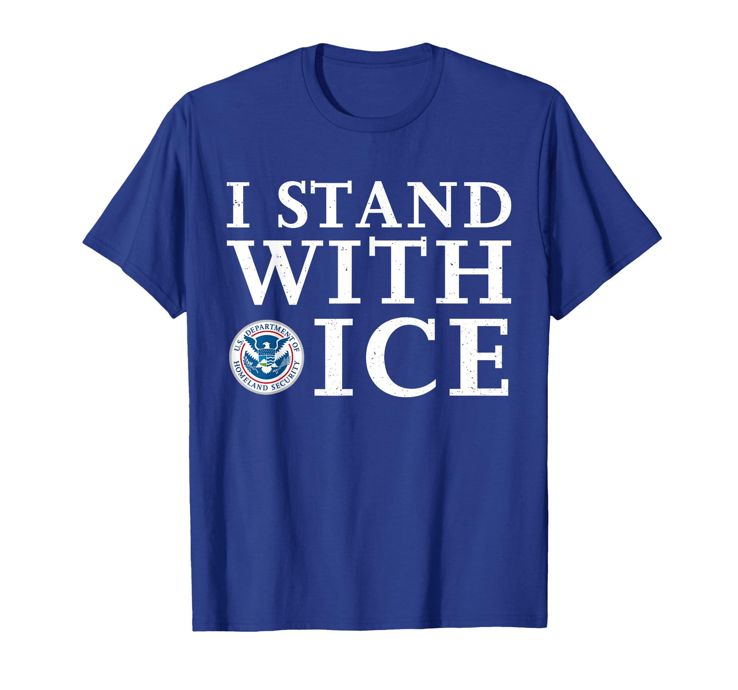 I Stand With ICE Enforcement T-Shirt