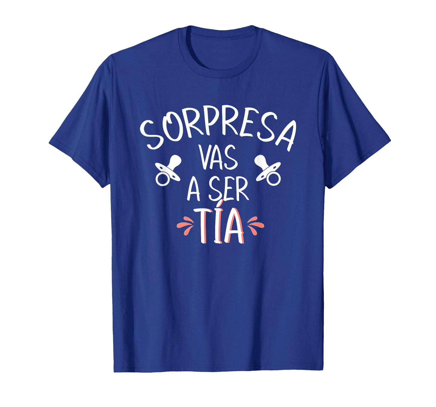 Vas A Ser Tia Sorpresa De Embarazo Para Tia Spanish T-Shirt