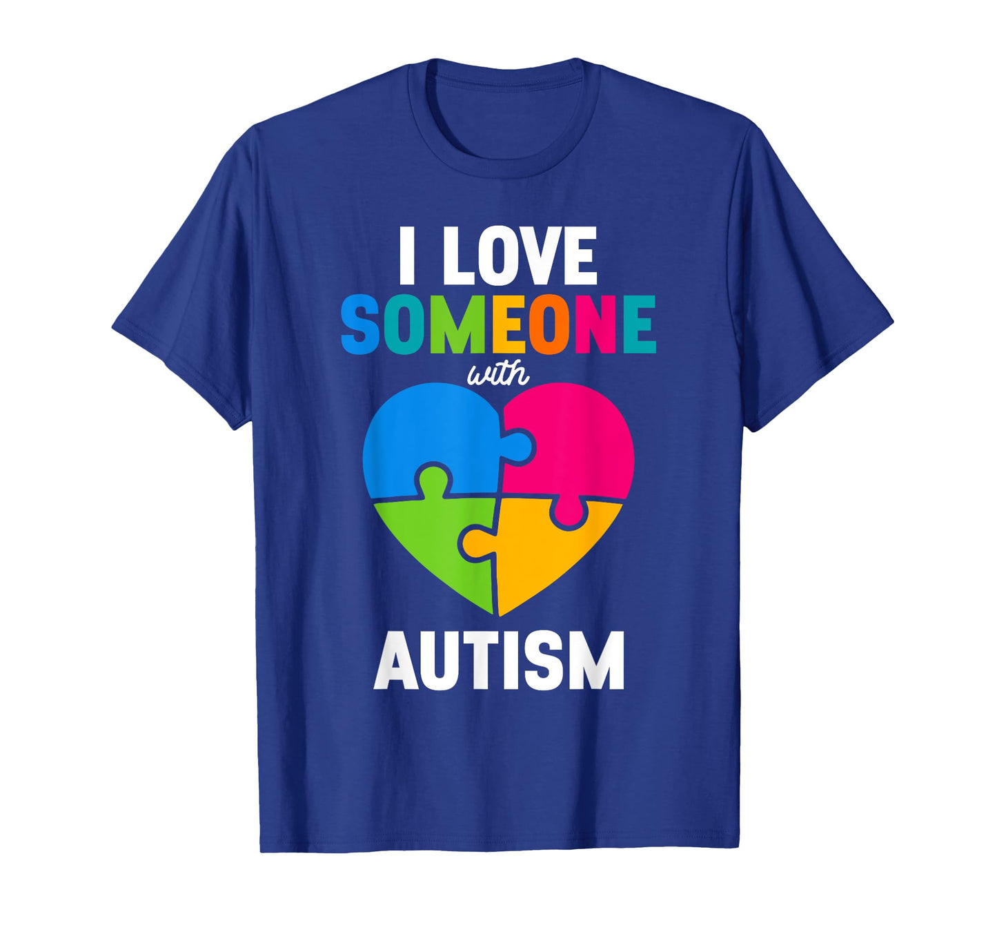 I Love Someone with Autism Heart Puzzle Autism Awareness T-Shirt