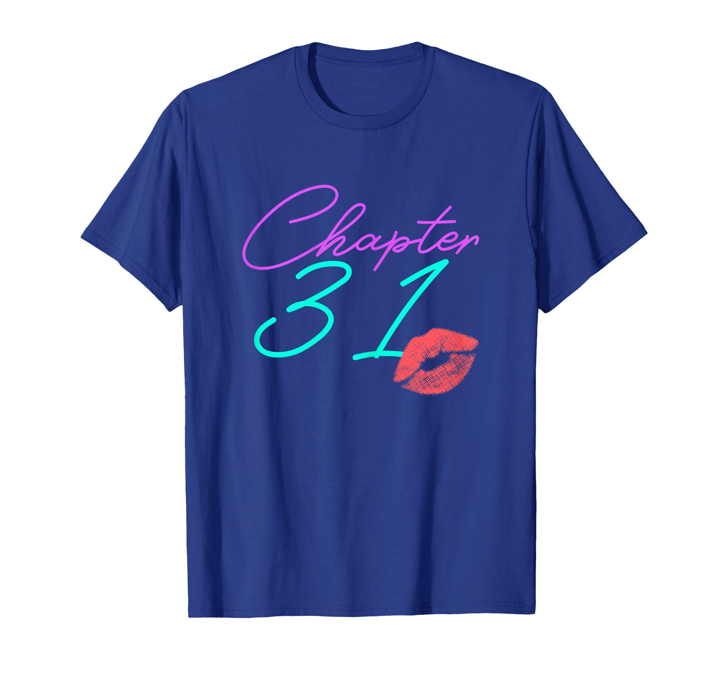 31st Birthday Funny Pink Women Gift T-Shirt