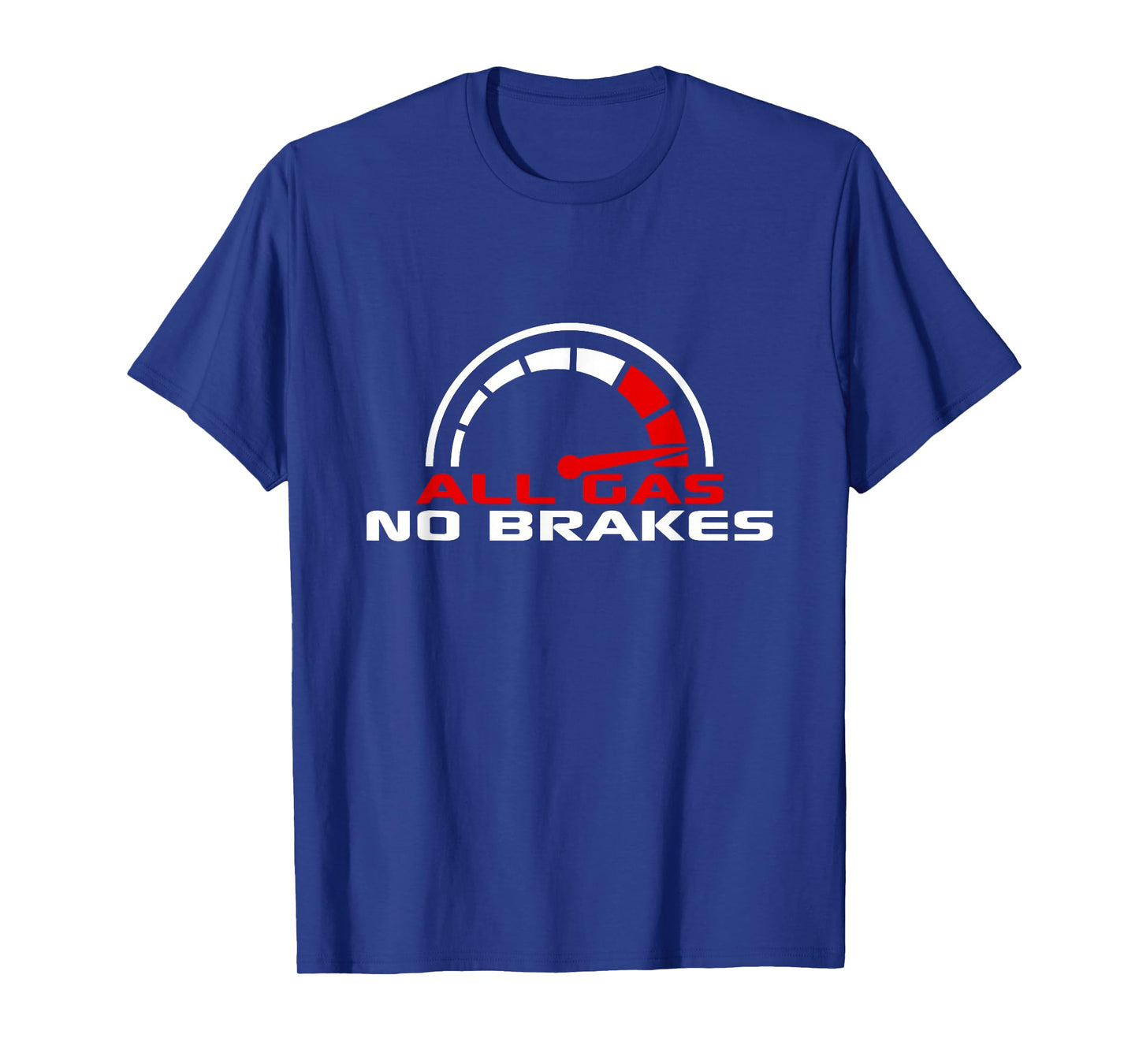 All Gas No Brakes Turbo Cars Fast Car Driver Racing Driving T-Shirt