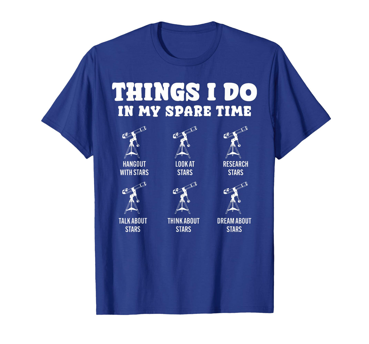 Things I Do In My Spare Time Stargazing Telescope Stars T-Shirt
