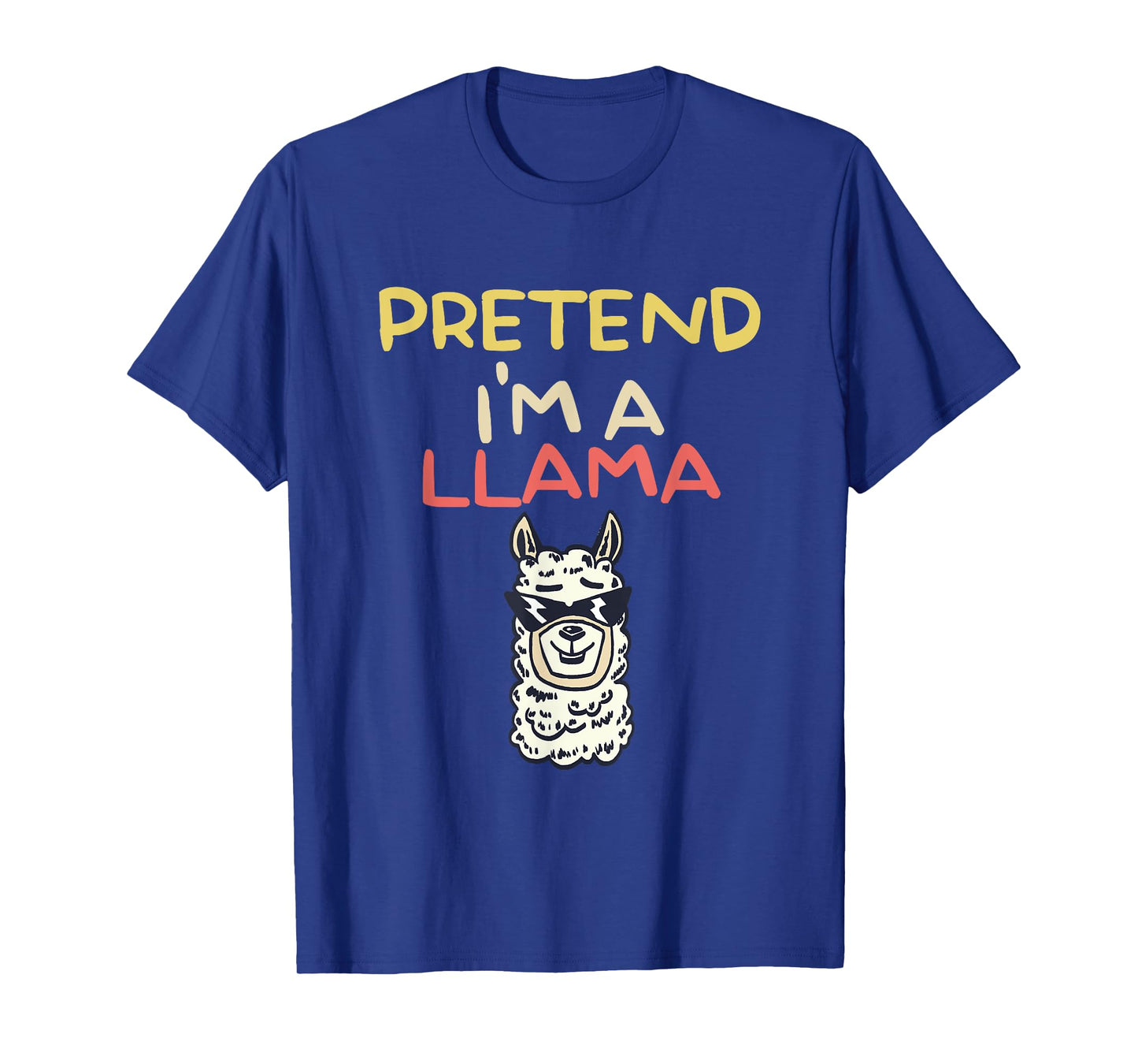 Funny Pretend I'm A Llama | Halloween Costume T-Shirt