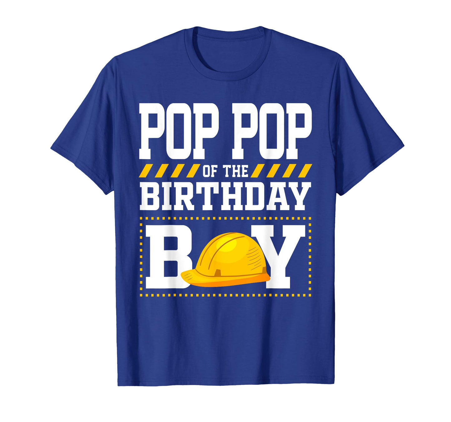 Pop Pop of The Birthday Boy Construction Worker Bday Grandpa T-Shirt