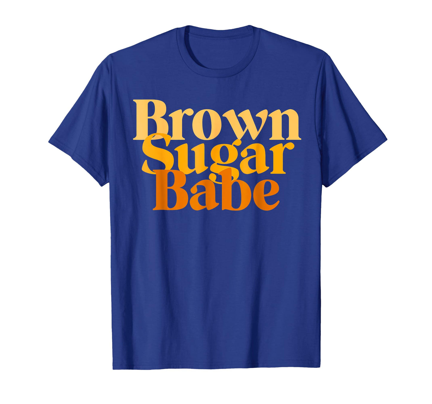 Brown Proud Sugar Babe Black Women African Pride T-Shirt