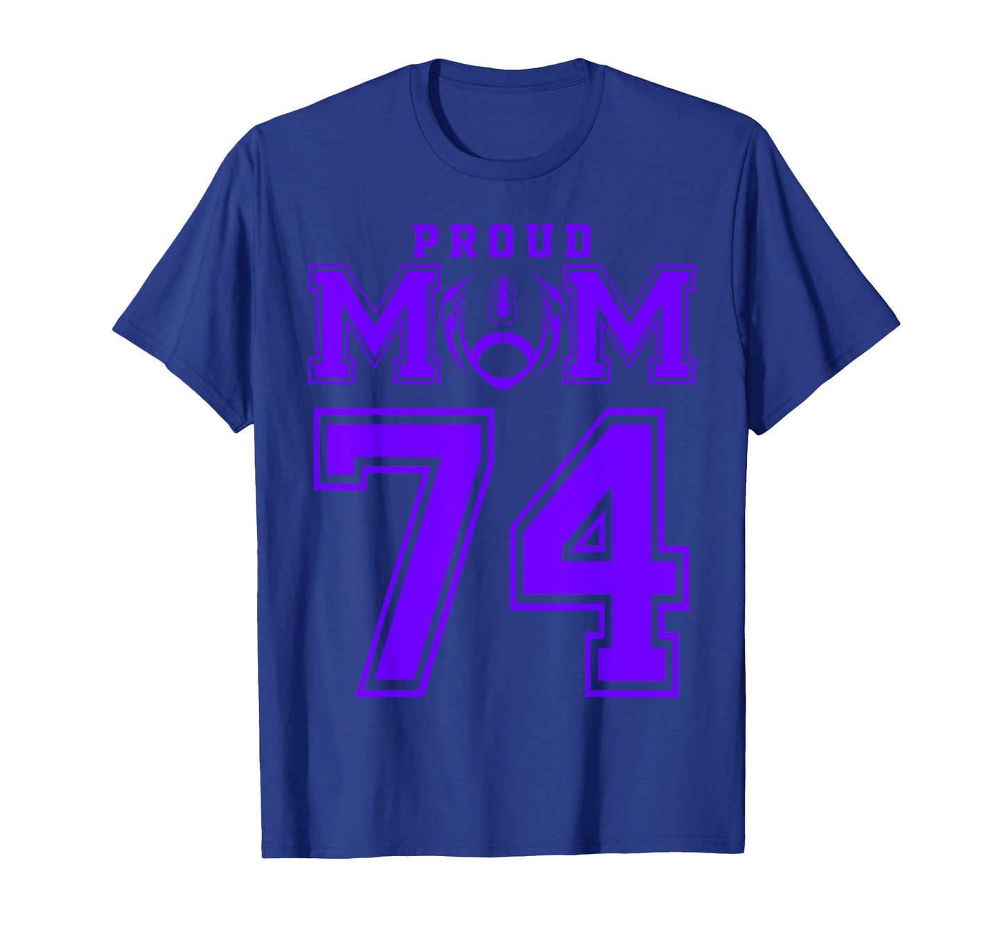 Custom Proud Football Mom Number 74 P Personalized T-Shirt