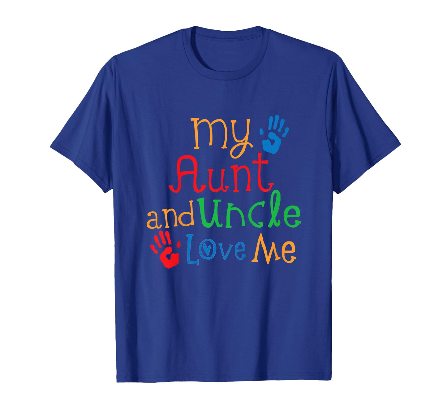 Kids My Aunt and Uncle Love Me T-Shirt