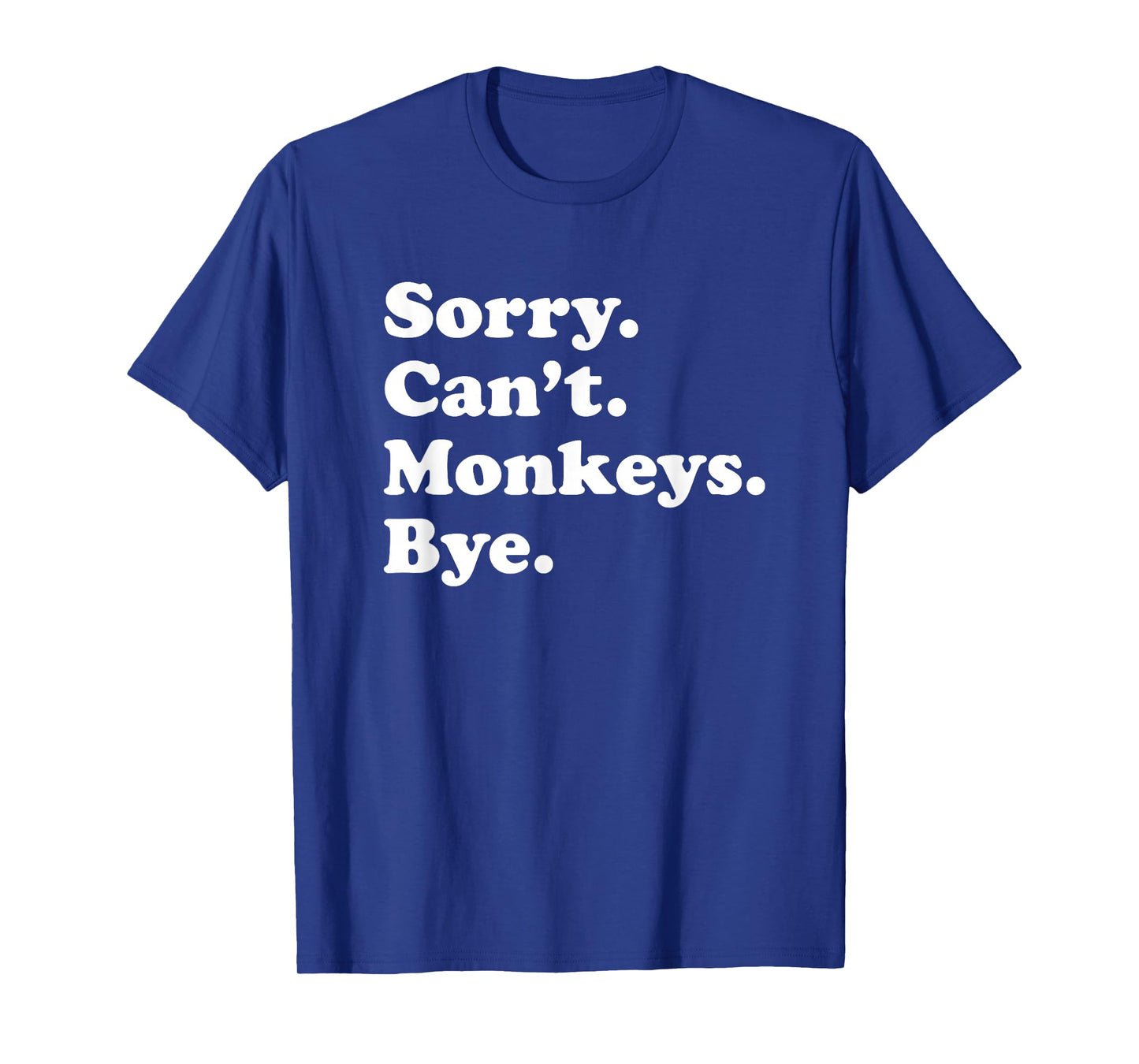 Funny Monkey Gift for Men Women Boys or Girls T-Shirt