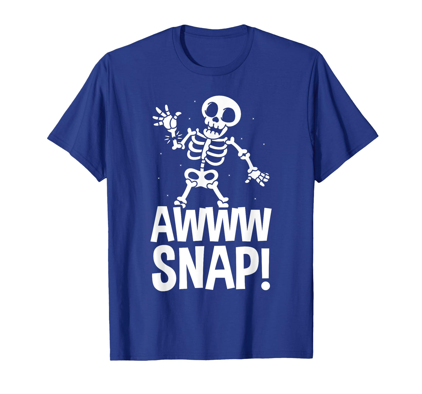 Aw Snap Broken Arm Skeleton Injury Wrist Surgery Recovery T-Shirt