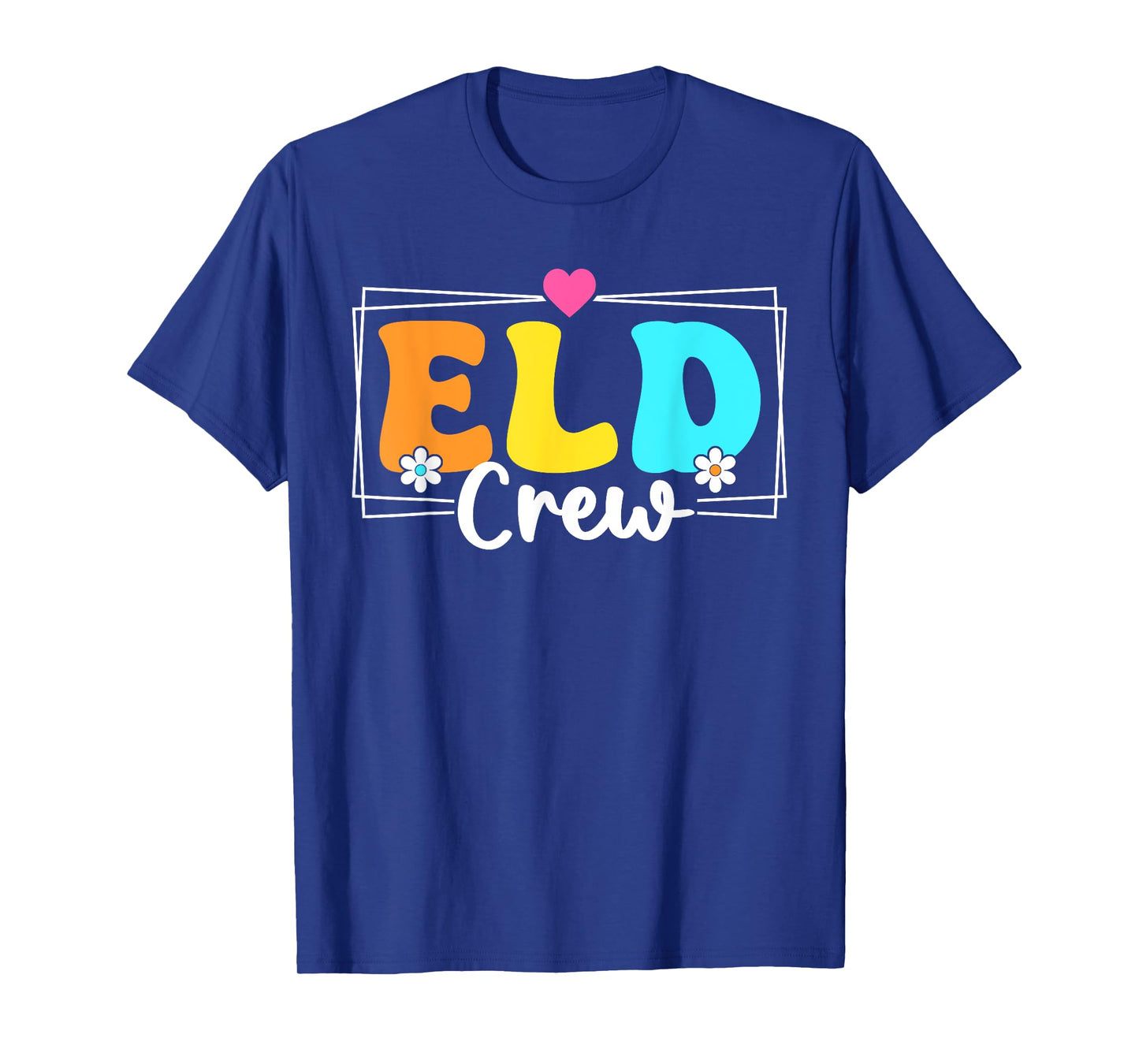 ELD Crew Teacher English Language Development Squad T-Shirt