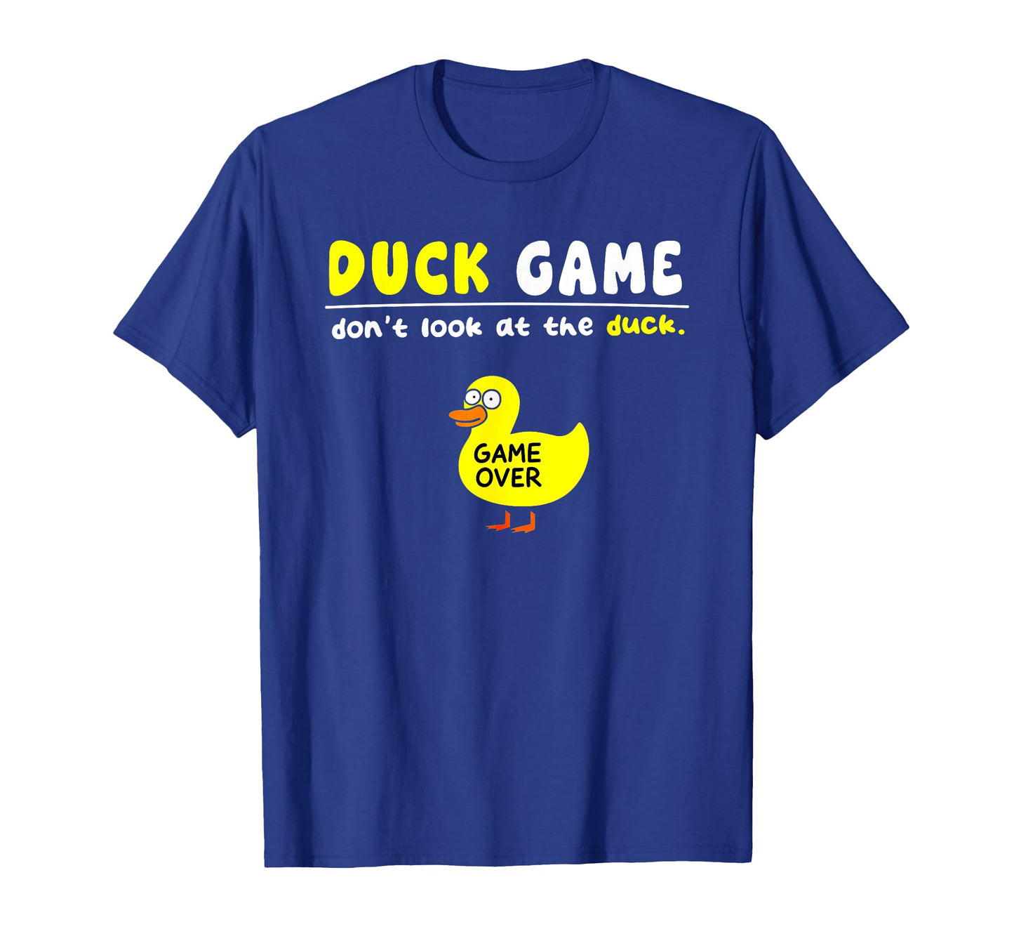 Funny Duck Game Dont Look Game Over Boys Girls Kids T-Shirt